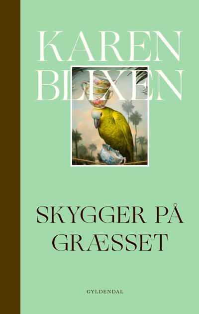 Skygger på græsset, audiobook by Karen Blixen