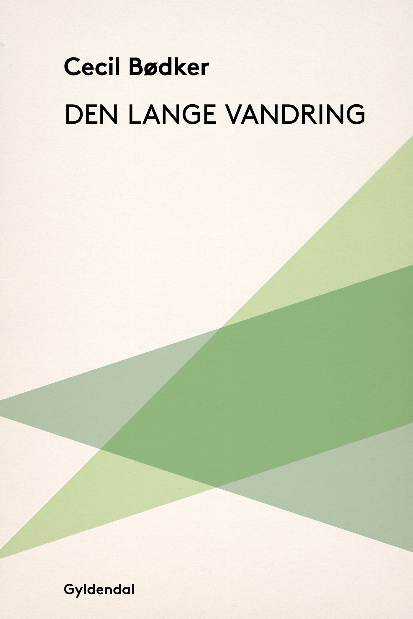 Den lange vandring, e-bok av Cecil Bødker