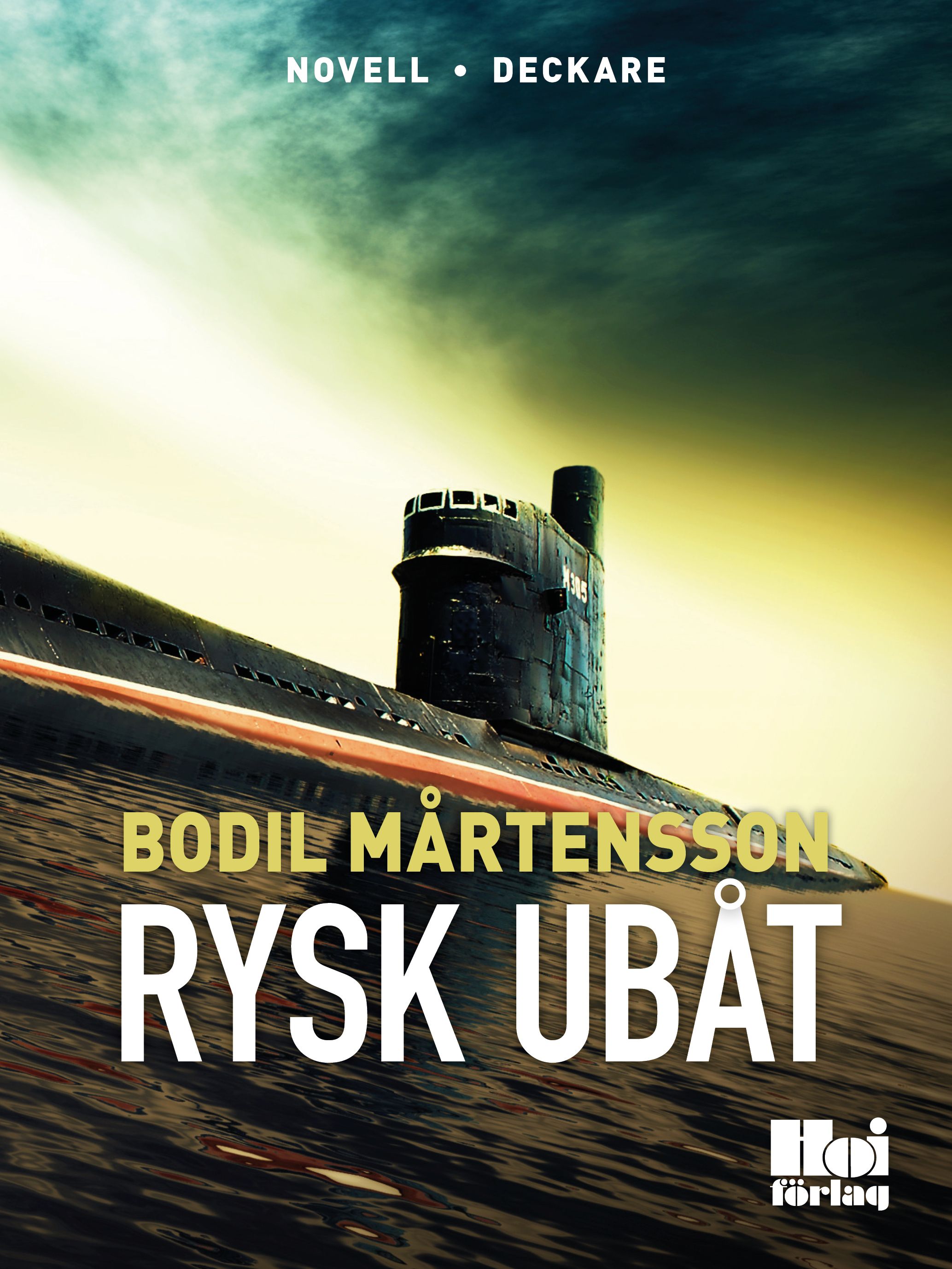 Rysk ubåt, e-bok av Bodil Mårtensson