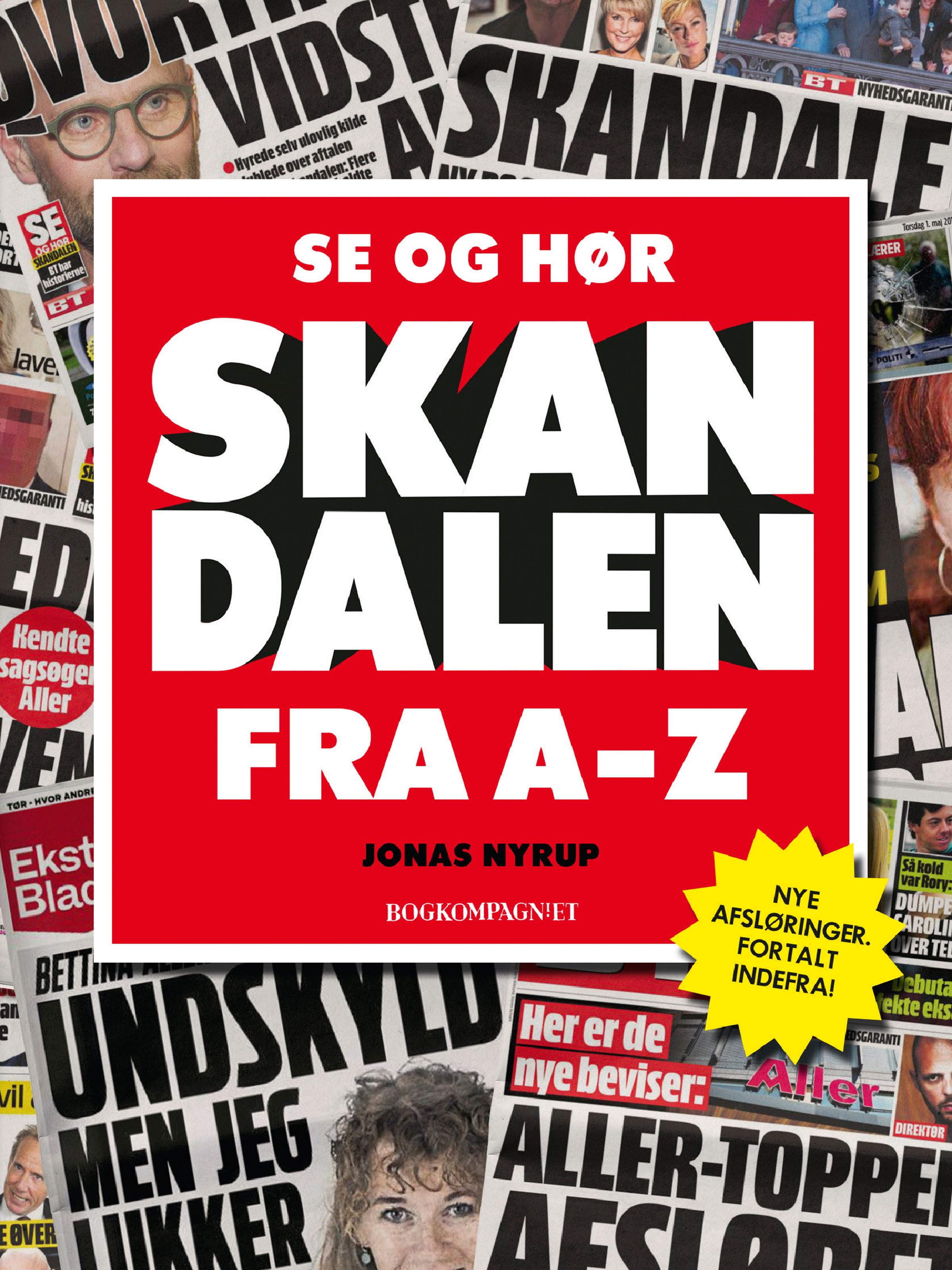 Se og Hør-skandalen fra A-Z, e-bok av Jonas Nyrup