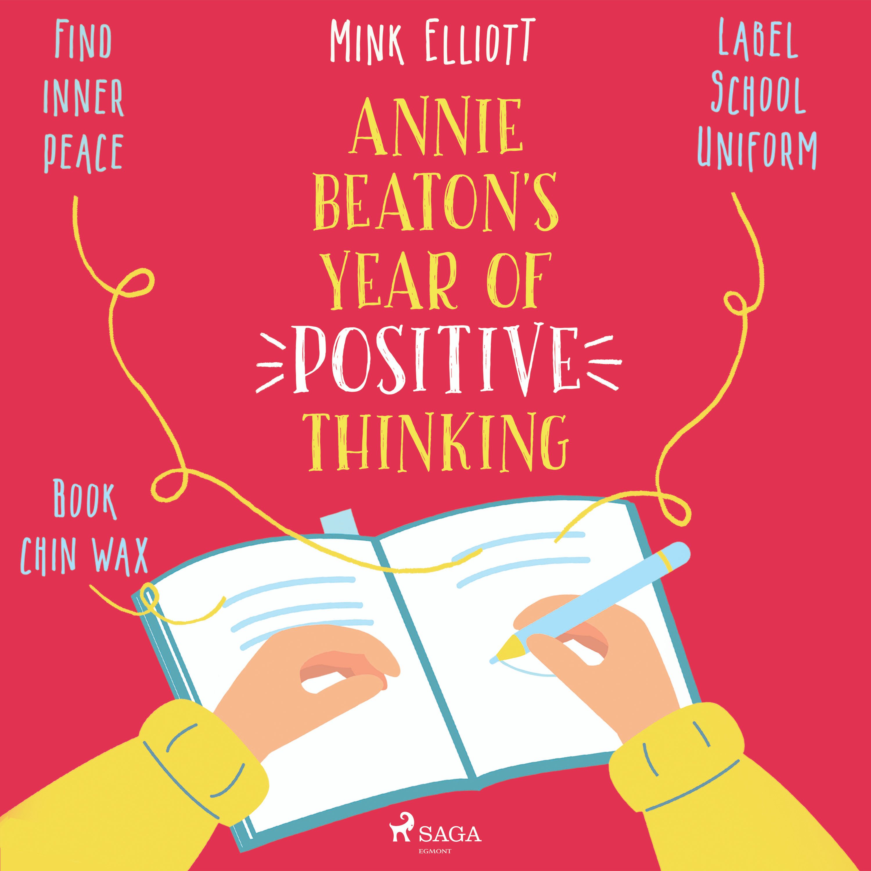 Annie Beaton's Year of Positive Thinking, ljudbok av Mink Elliott