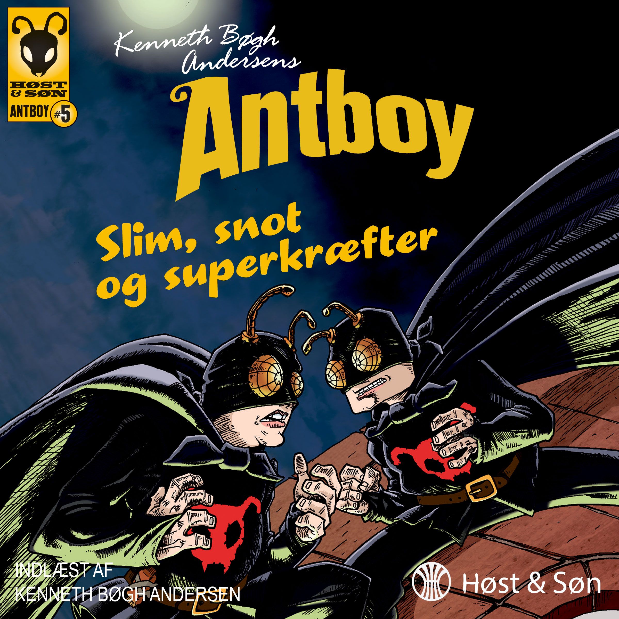 Slim, snot og superkræfter, audiobook by Kenneth Bøgh Andersen