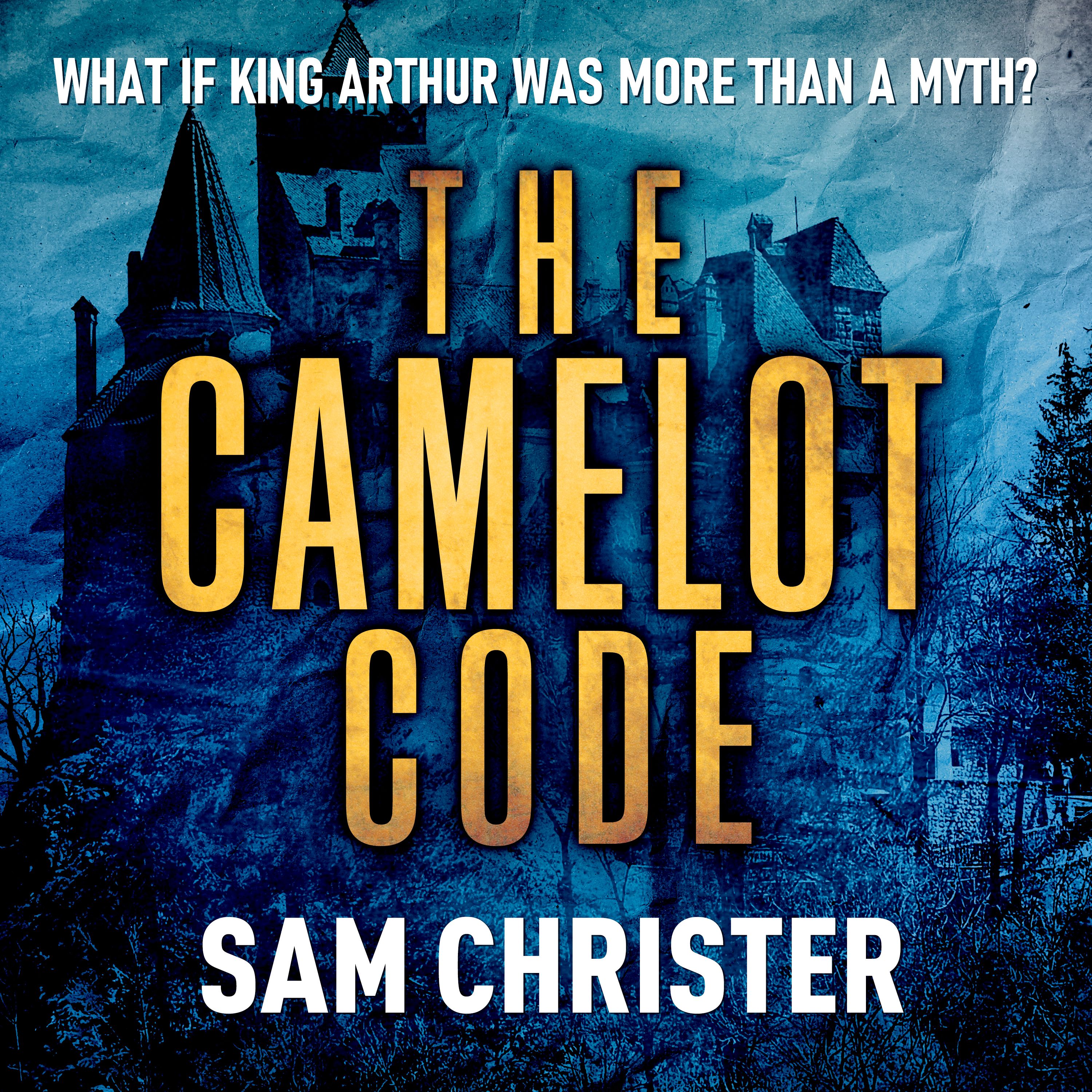 The Camelot Code, audiobook by Sam Christer