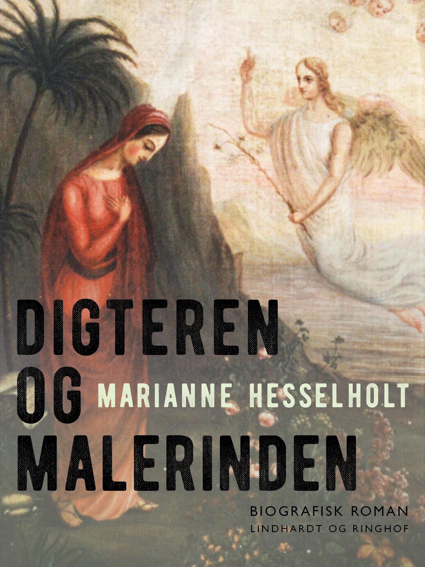 Digteren og Malerinden, e-bok av Marianne Hesselholt