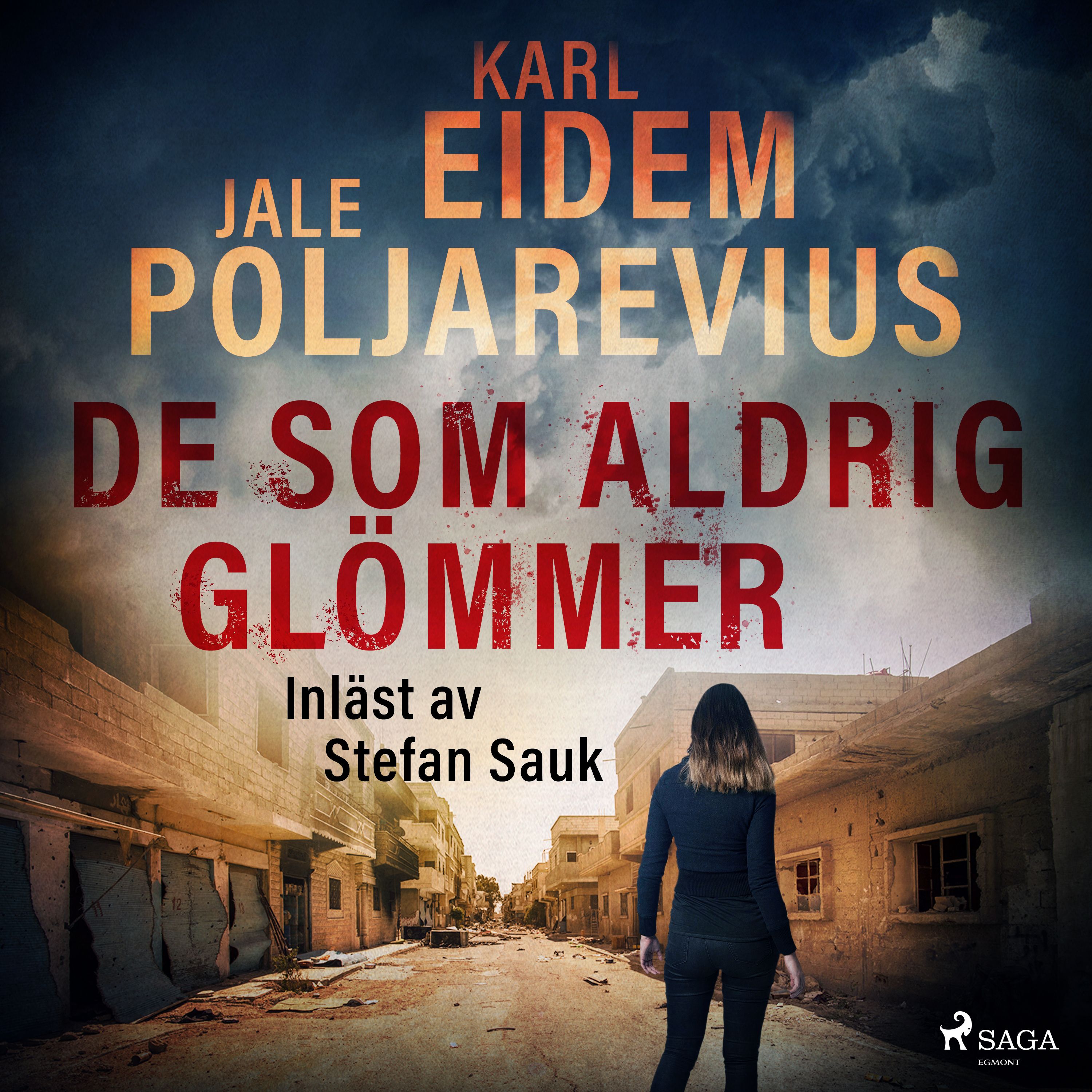 De som aldrig glömmer, ljudbok av Karl Eidem, Jale Poljarevius