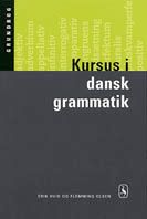 Kursus i dansk grammatik. Grundbog, e-bok av Erik Hvid, Flemming Olsen