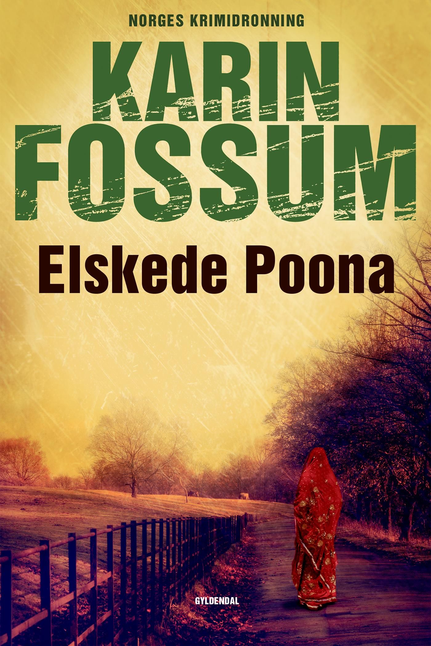 Elskede Poona, e-bok av Karin Fossum