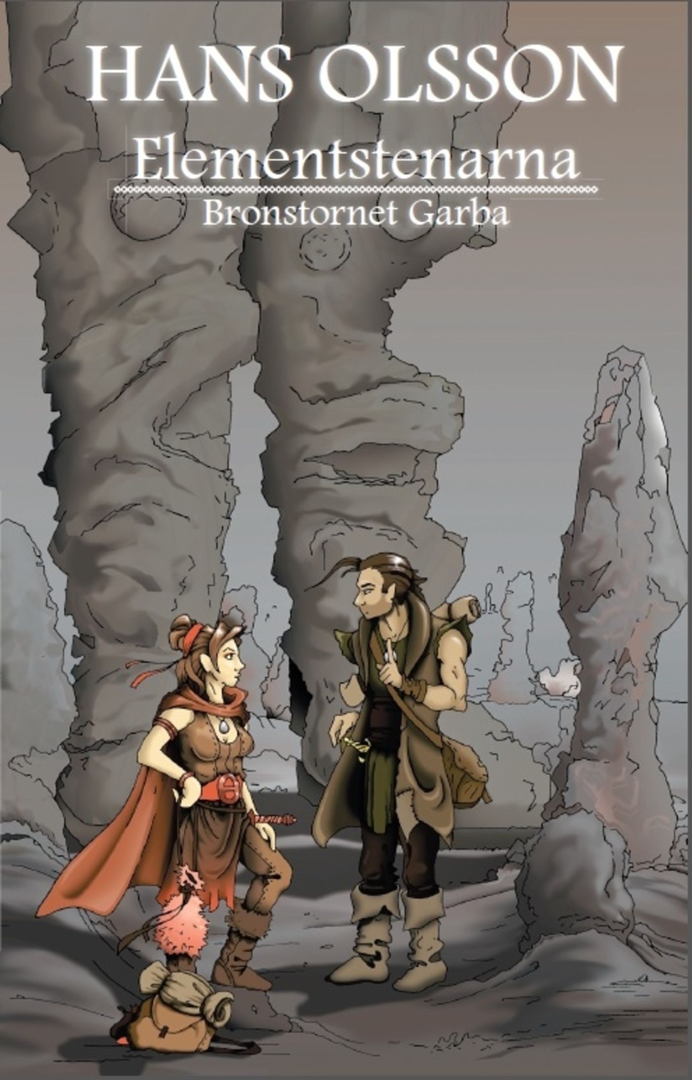 Bronstornet Garba, e-bog af Hans Olsson