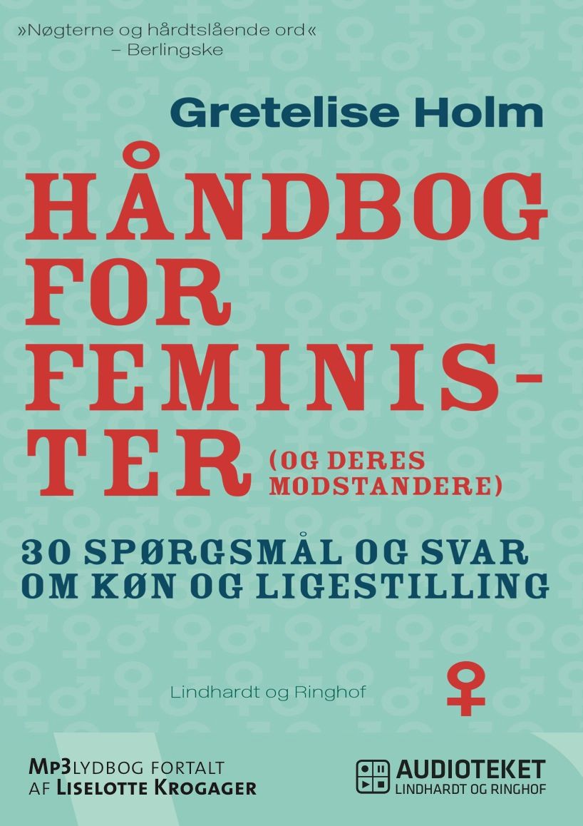 Håndbog for feminister (og deres modstandere), ljudbok av Gretelise Holm