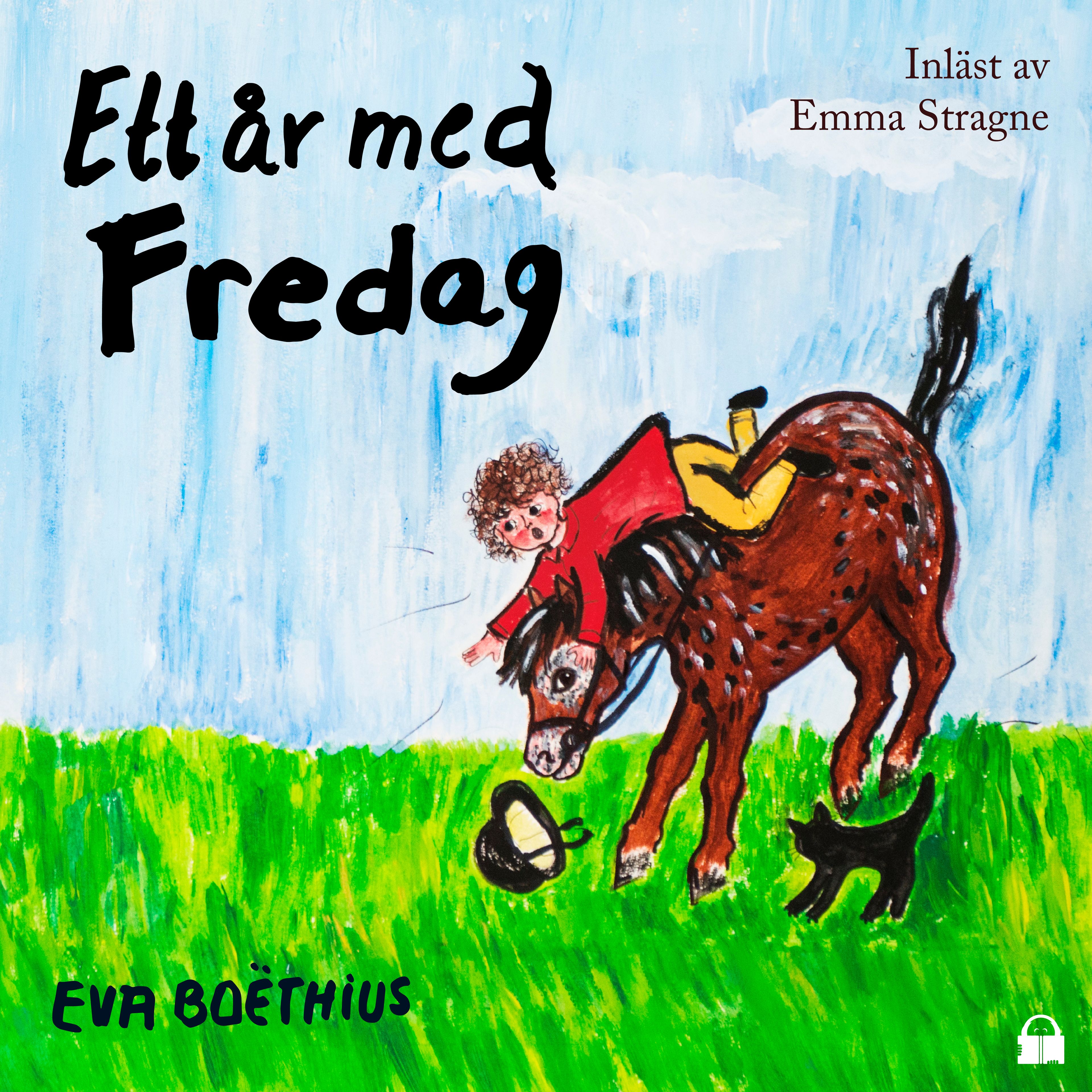 Ett år med Fredag, ljudbok av Eva Boëthius