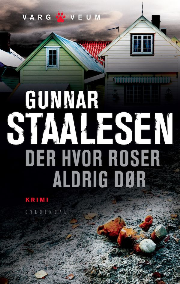Der hvor roser aldrig dør, eBook by Gunnar Staalesen