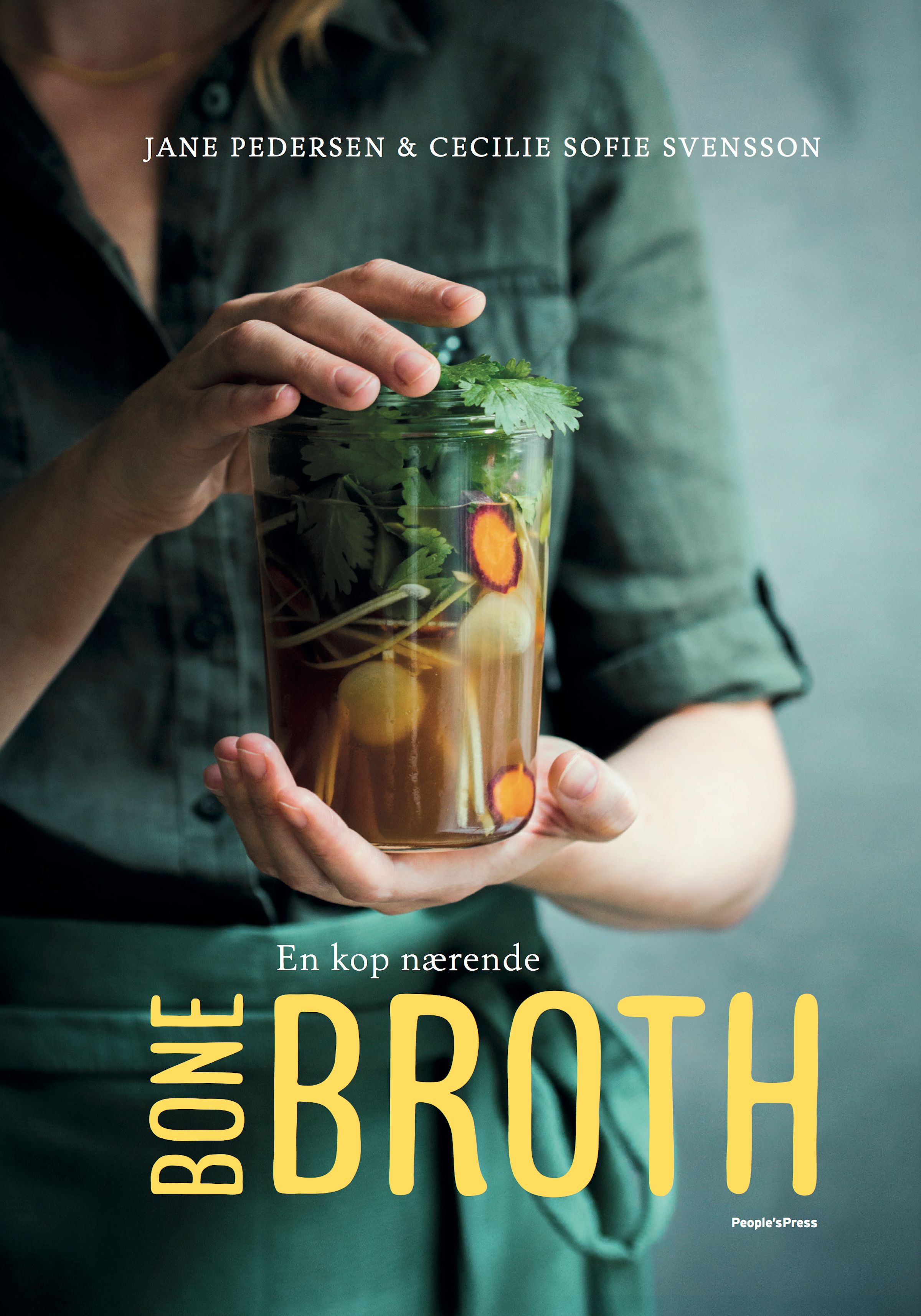 En kop nærende BONE BROTH, e-bog af Jane Pedersen, Cecilie Svensson
