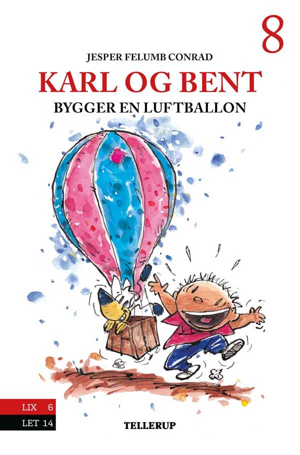 Karl og Bent #8: Karl og Bent bygger en luftballon, lydbog af Jesper Felumb Conrad