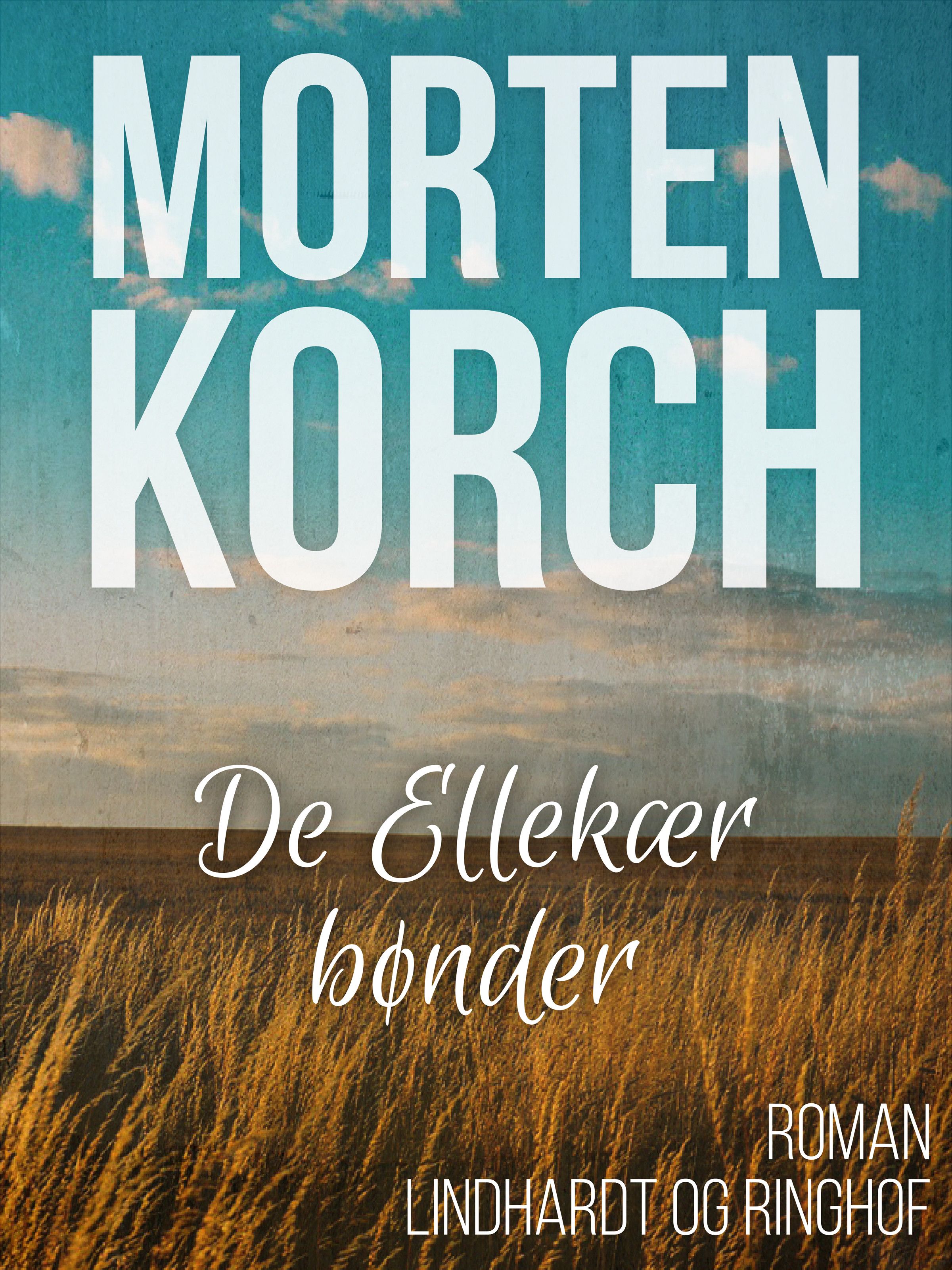 De Ellekær bønder, ljudbok av Morten Korch