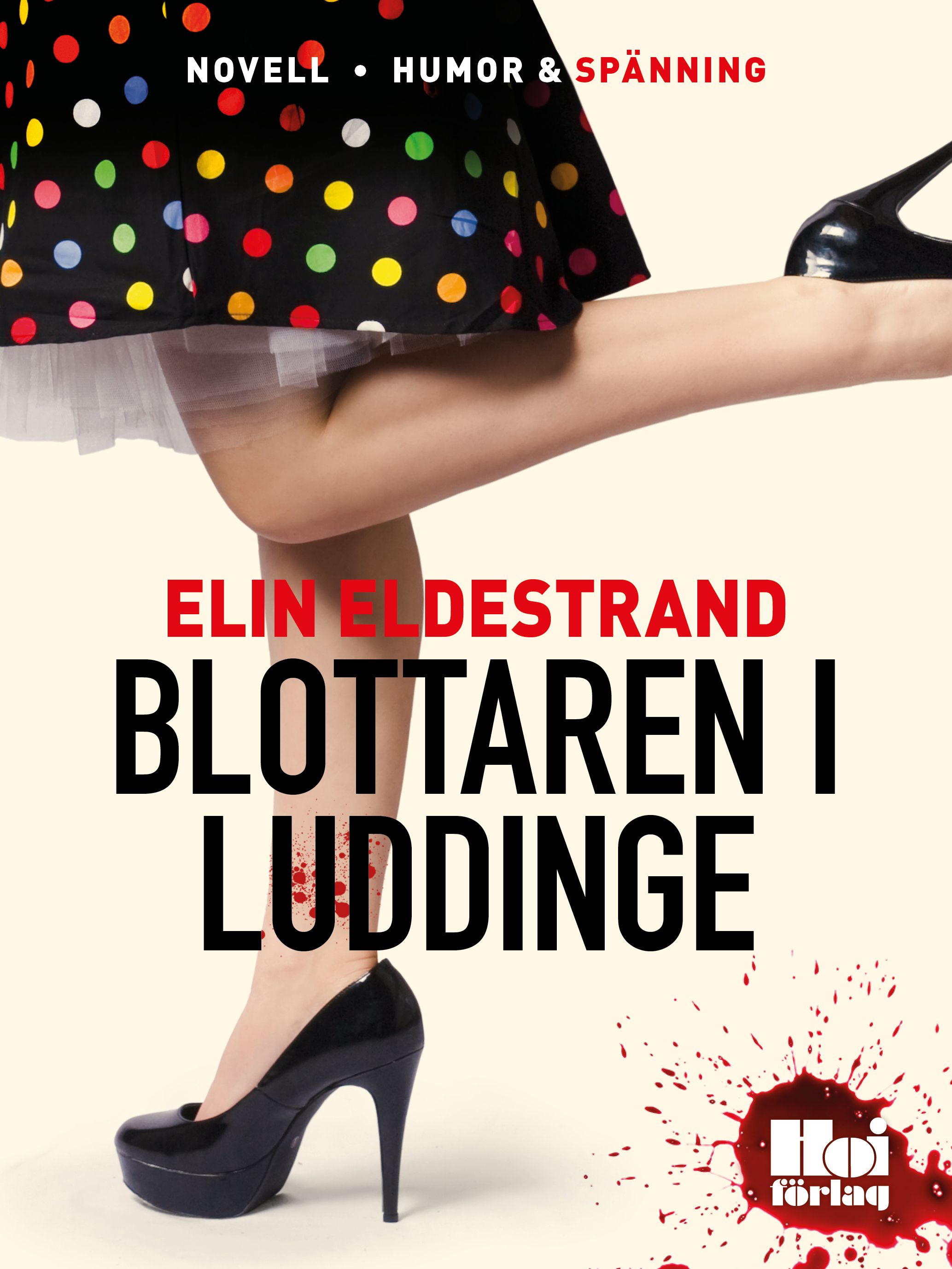 Blottaren i Luddinge, e-bog af Elin Eldestrand