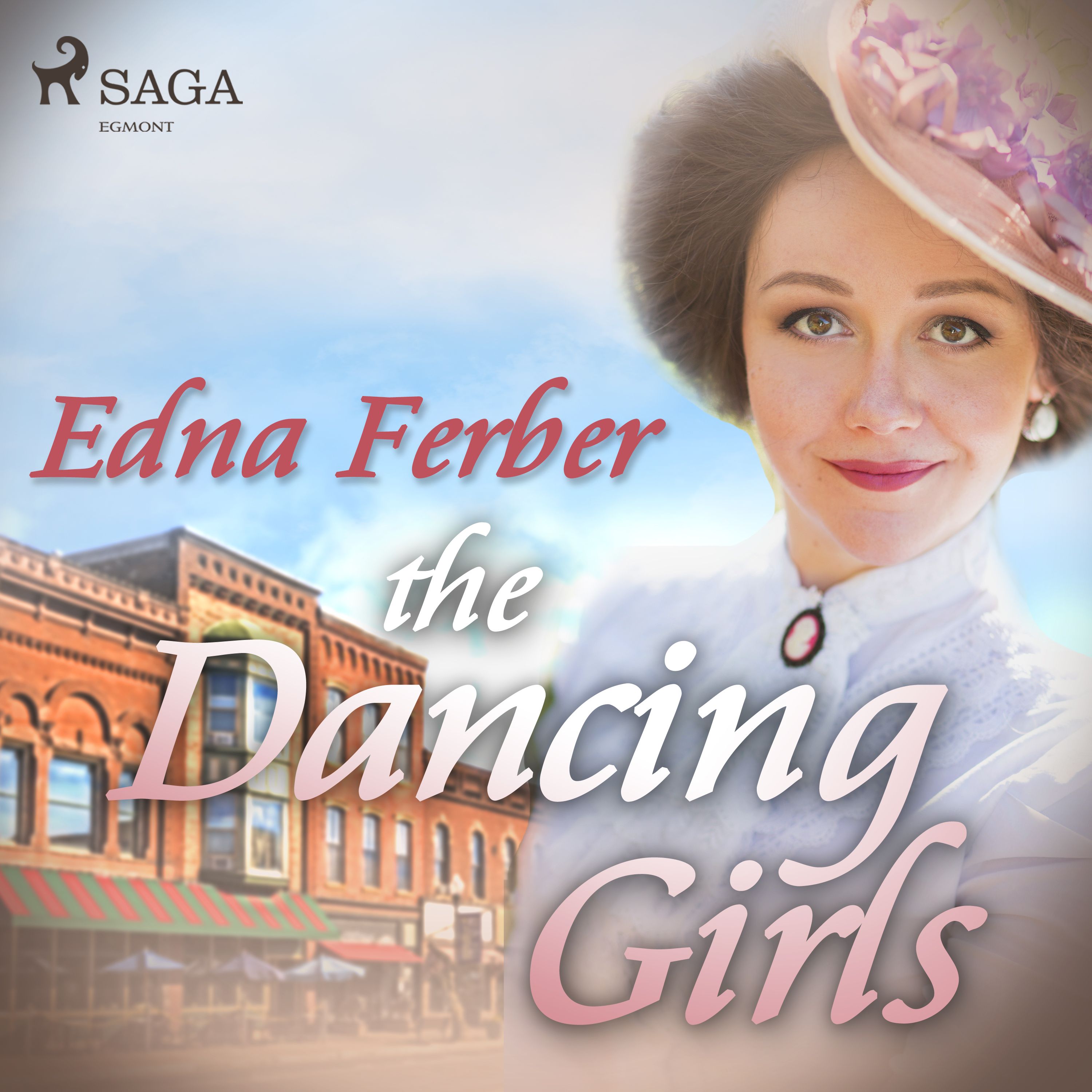 The Dancing Girls, lydbog af Edna Ferber