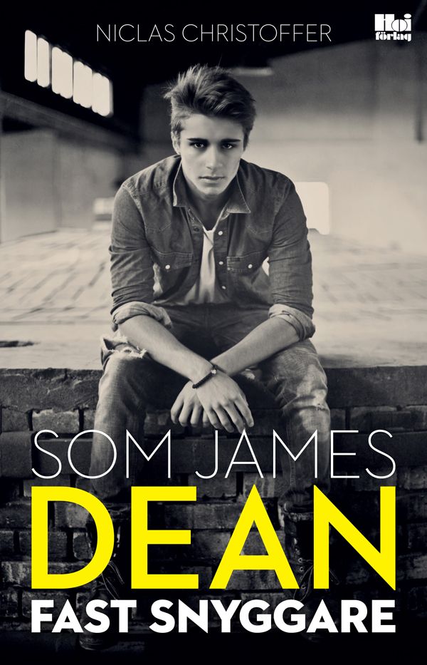 Som James Dean fast snyggare, eBook by Niclas Christoffer