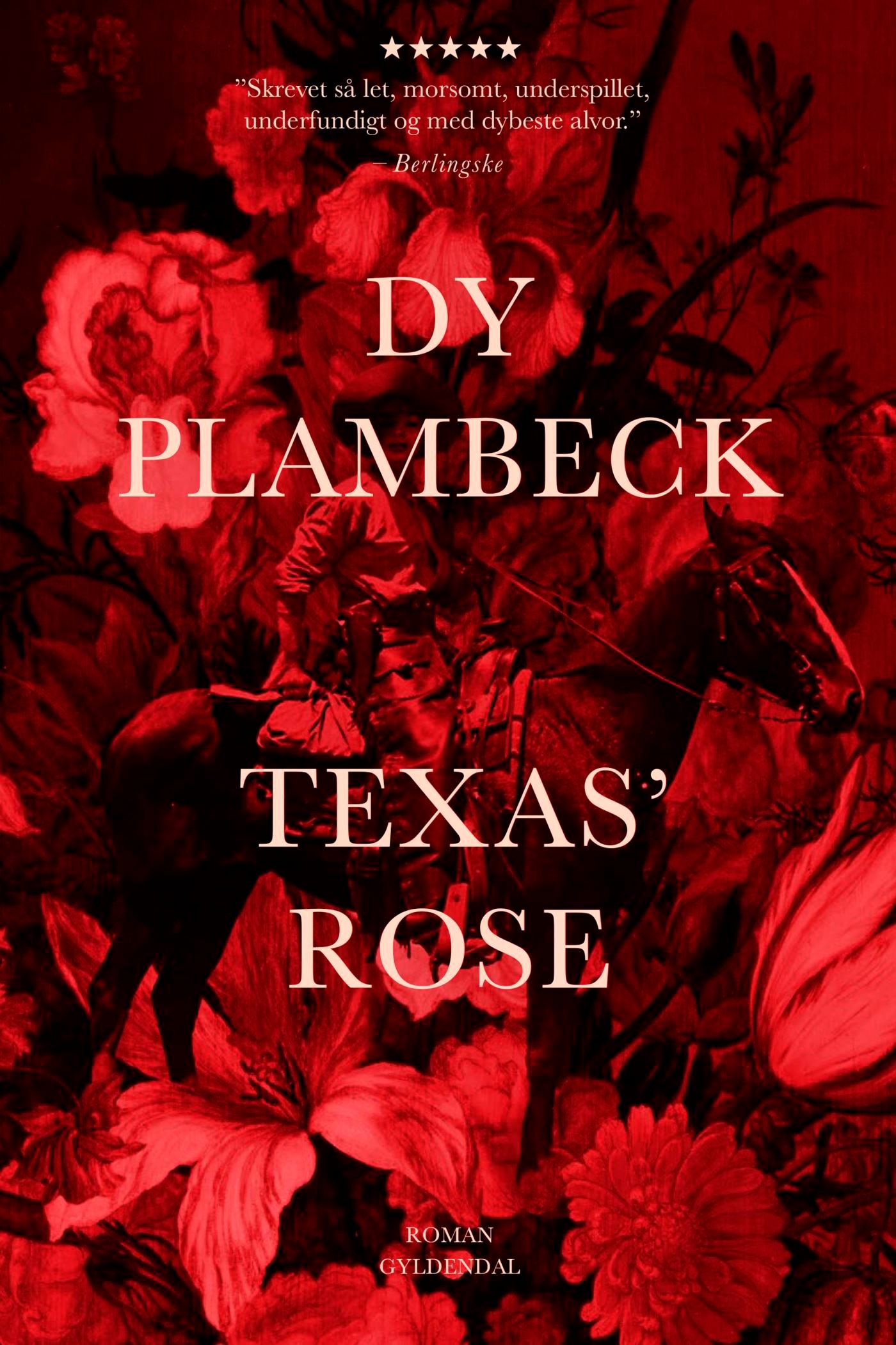 Texas' rose, e-bog af Dy Plambeck