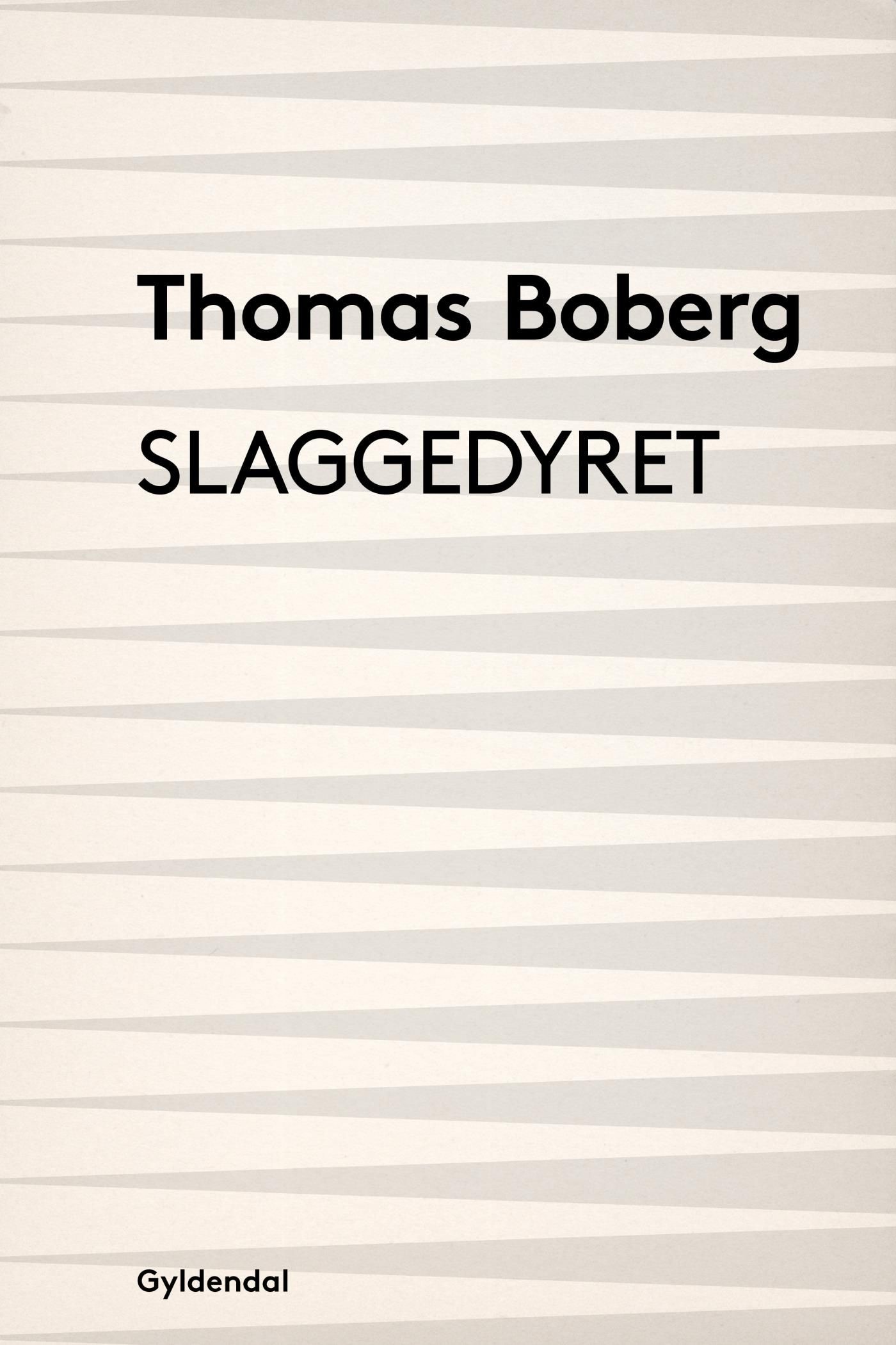 Slaggedyret, e-bog af Thomas Boberg