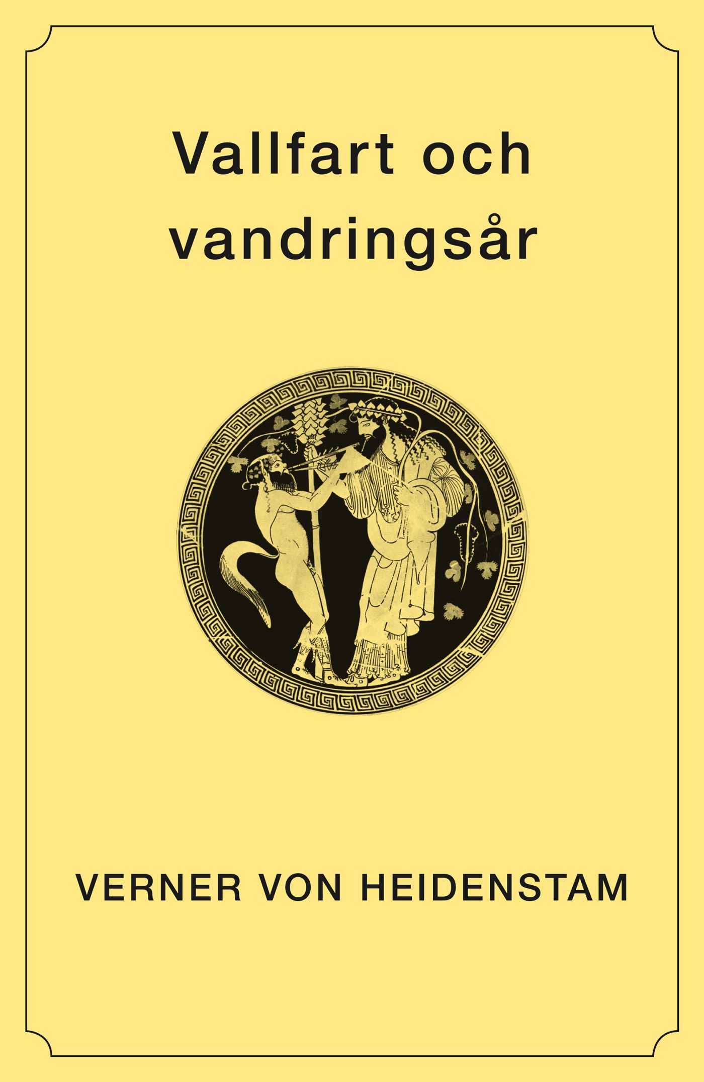 Vallfart och vandringsår, e-bog af Verner von Heidenstam