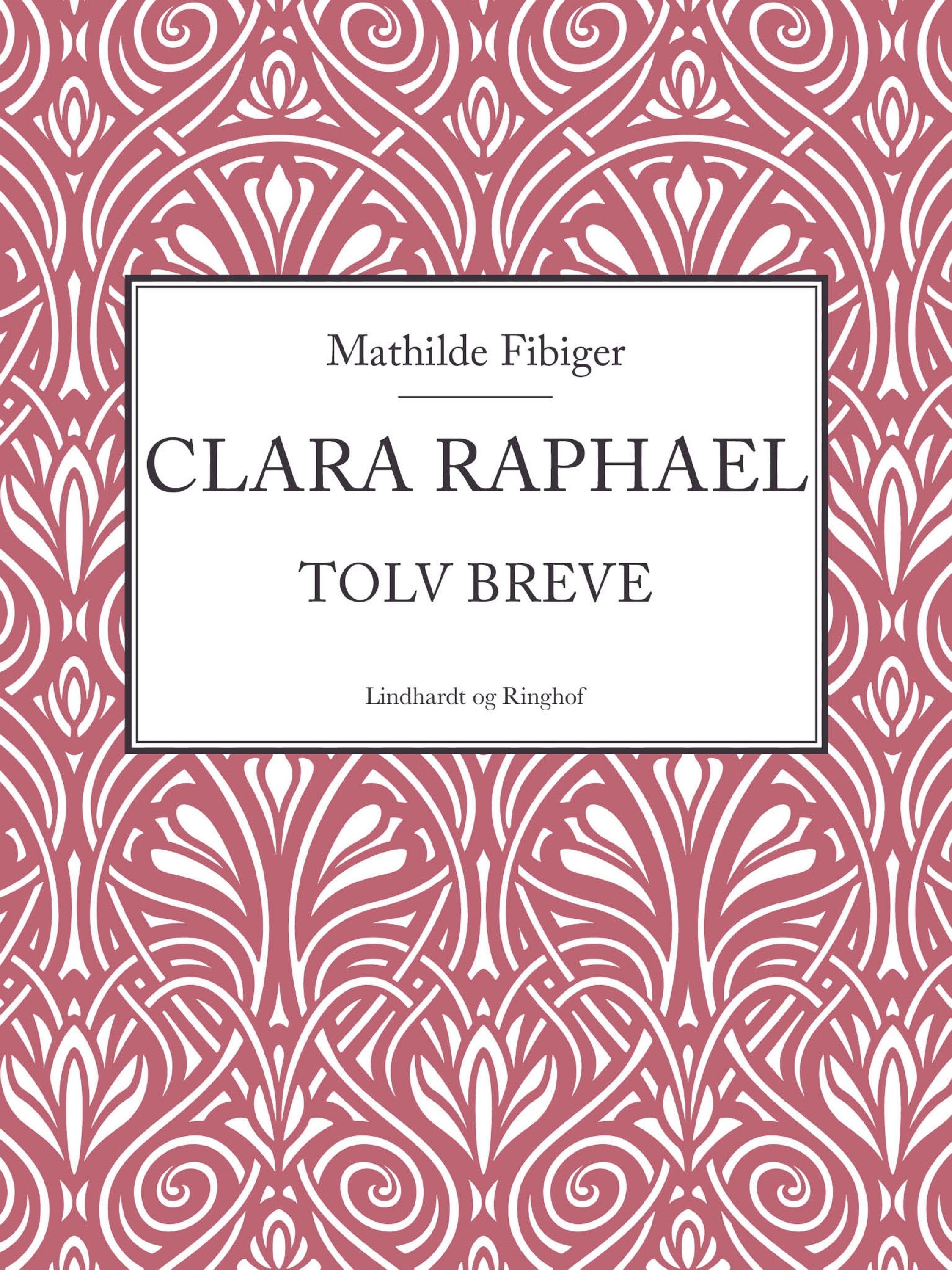 Clara Raphael, ljudbok av Mathilde Fibiger