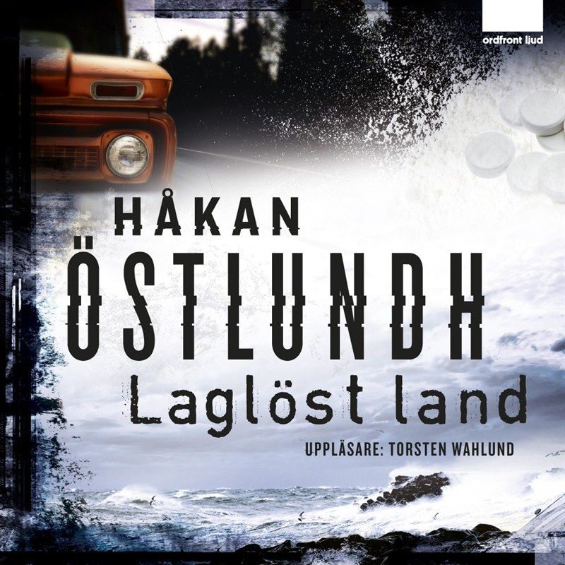 Laglöst land, ljudbok av Håkan Östlundh