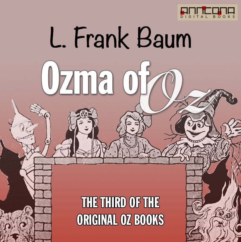 Ozma of Oz, audiobook by L. Frank Baum