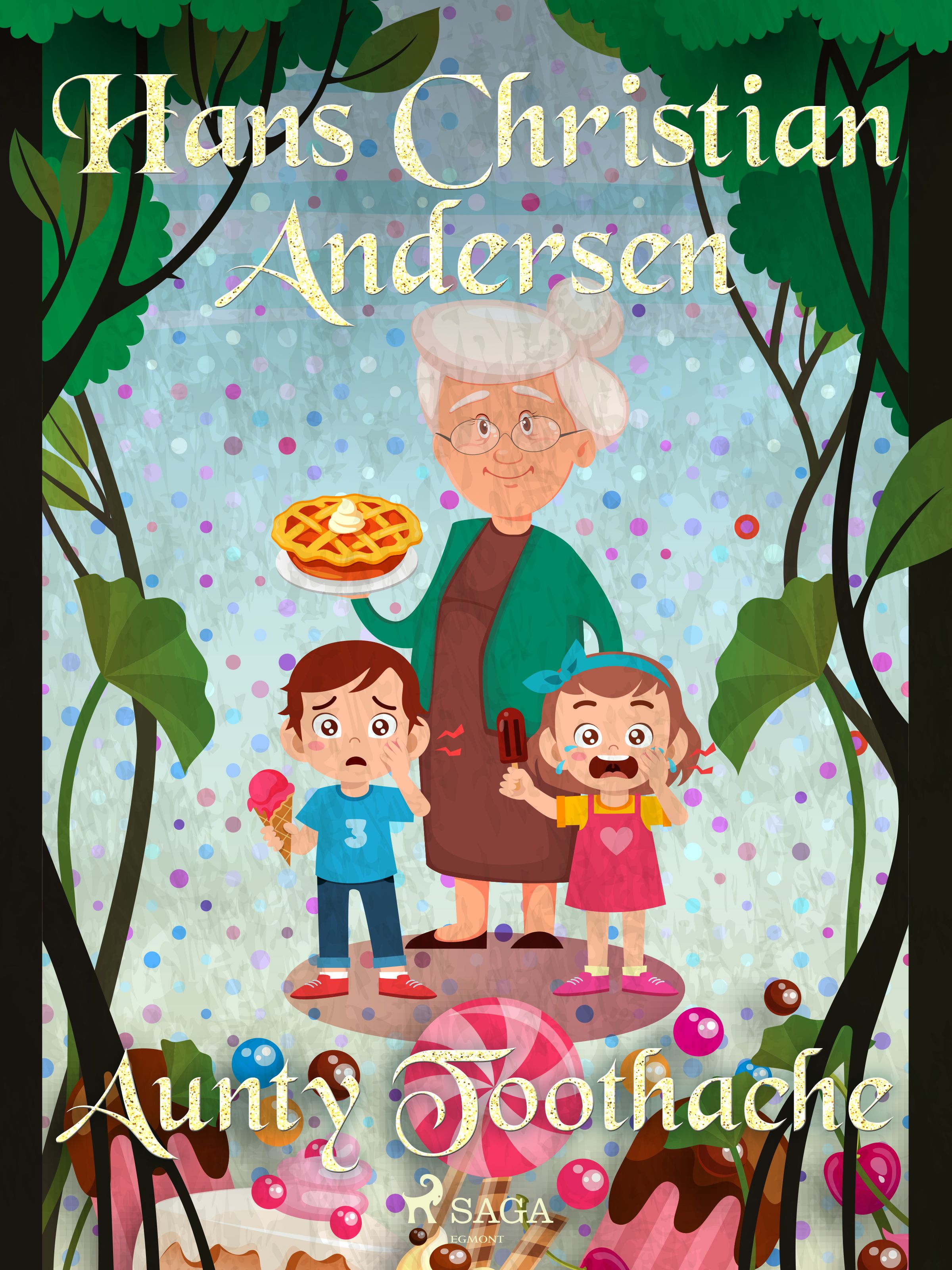Aunty Toothache, e-bok av Hans Christian Andersen