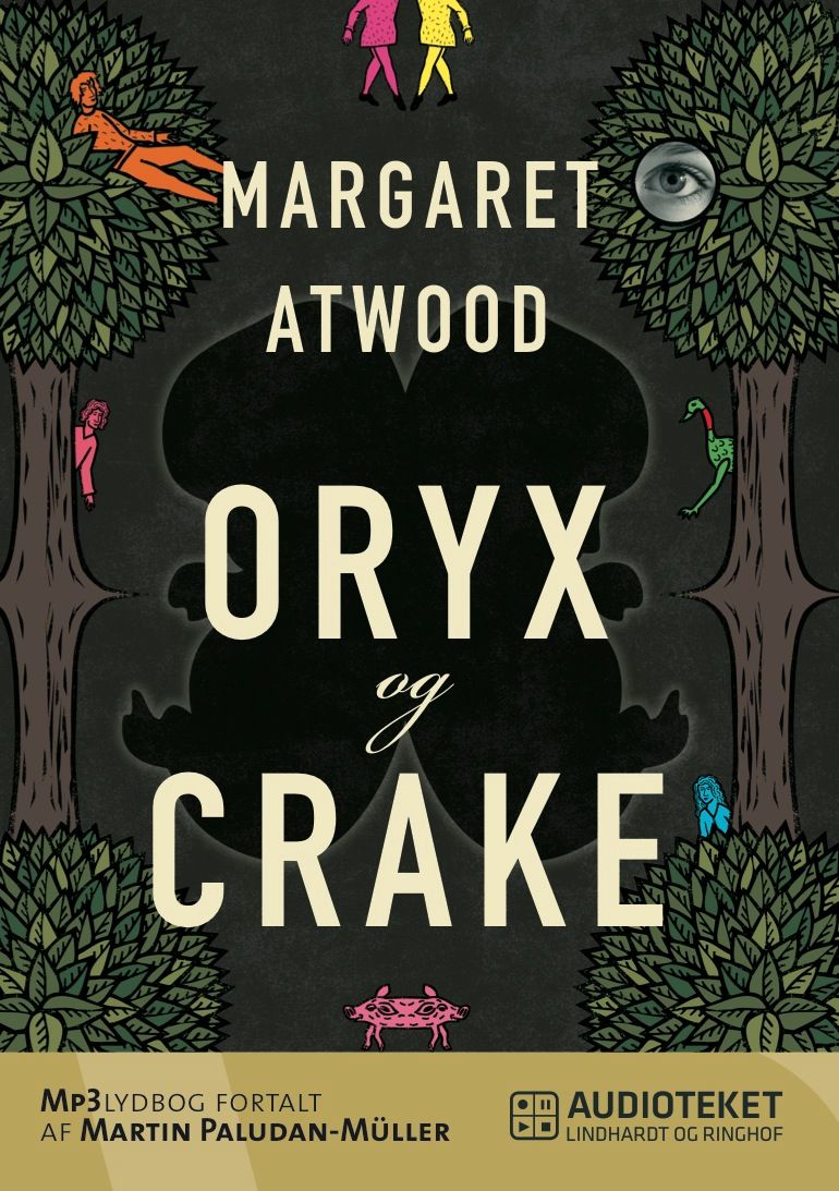 Oryx og Crake, audiobook by Margaret Atwood