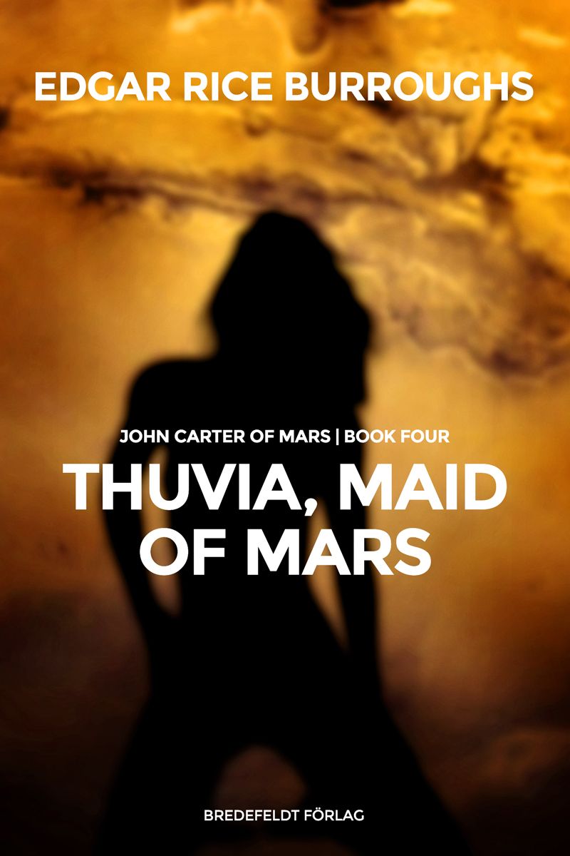 Thuvia, Maid of Mars, e-bog af Edgar Rice Burroughs