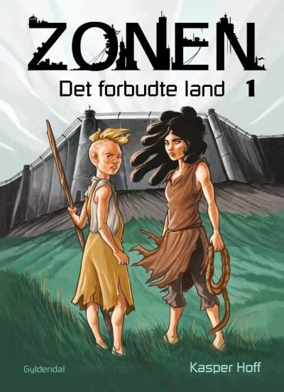 Zonen 1 - Det forbudte land, lydbog af Kasper Hoff