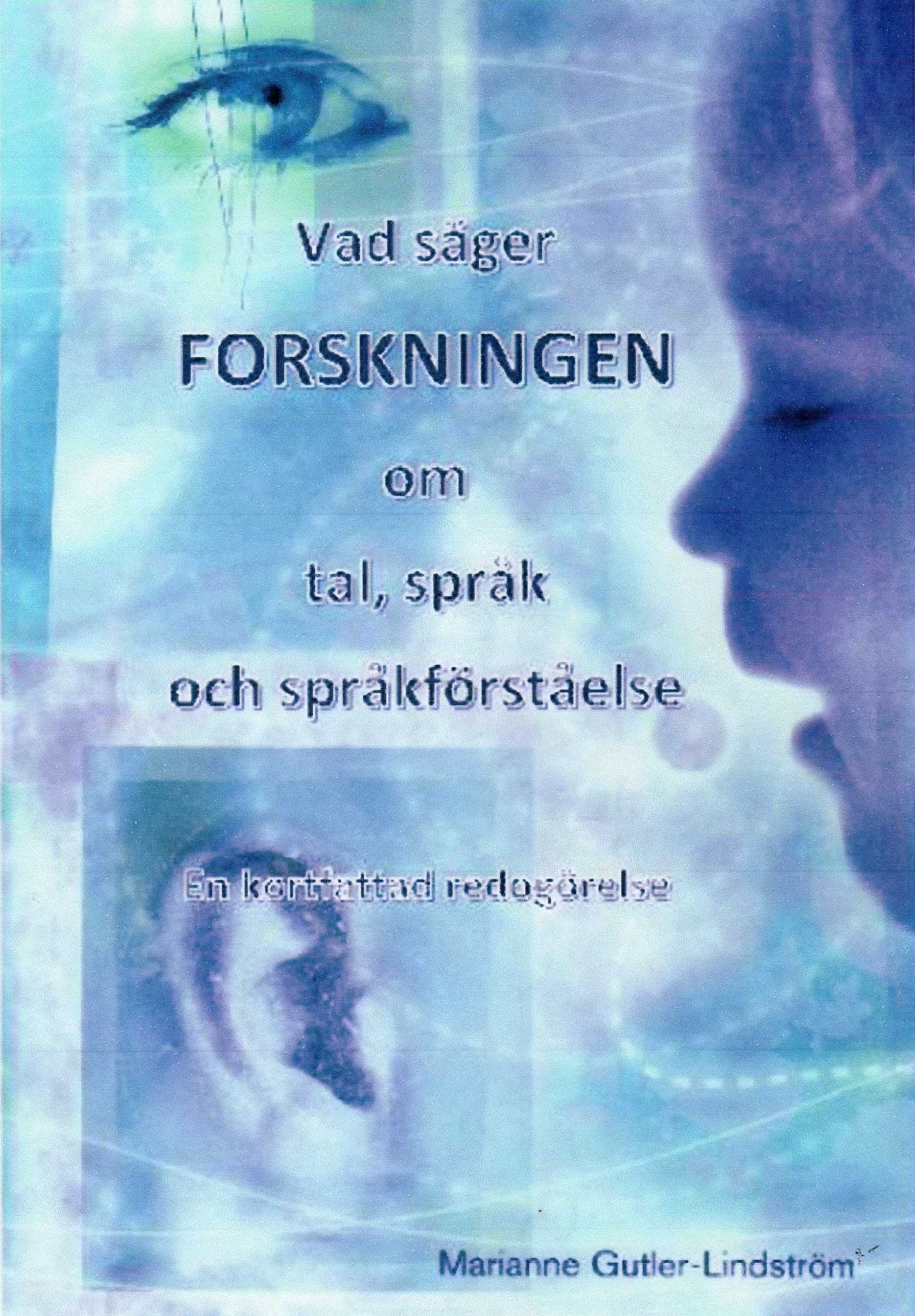 Vad säger forskningen om tal, språk och språkförståelse, e-bok av Marianne Gutler Lindström