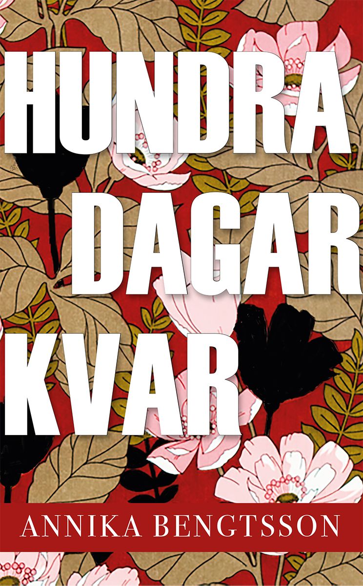Hundra dagar kvar, eBook by Annika Bengtsson