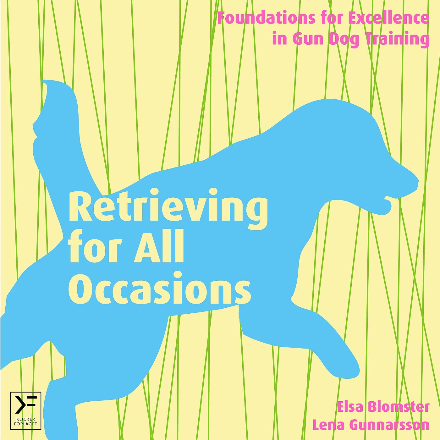 Retrieving for All Occasions, eBook by Elsa Blomster, Lena Gunnarsson