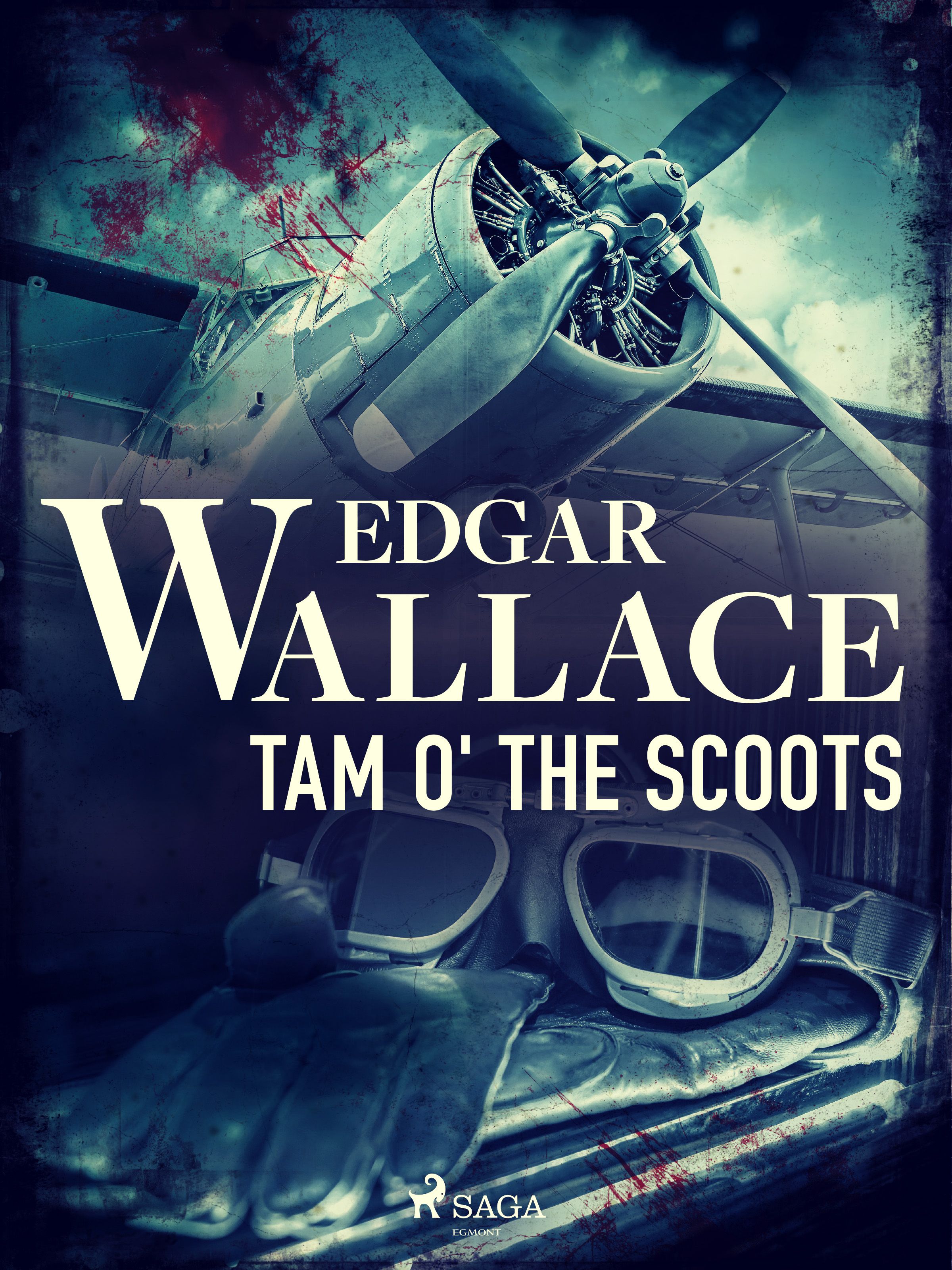 Tam o' the Scoots, e-bog af Edgar Wallace