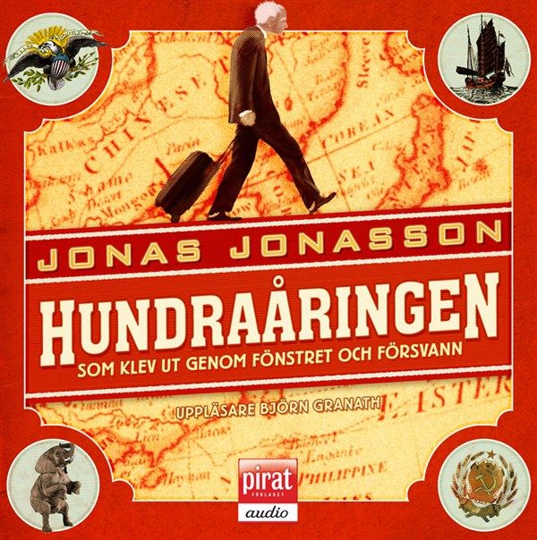 Hundraåringen som klev ut genom fönstret och försvann, audiobook by Jonas Jonasson