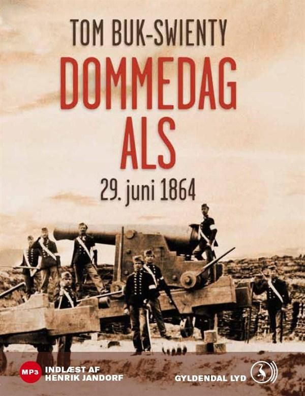 Dommedag Als, audiobook by Tom Buk-Swienty