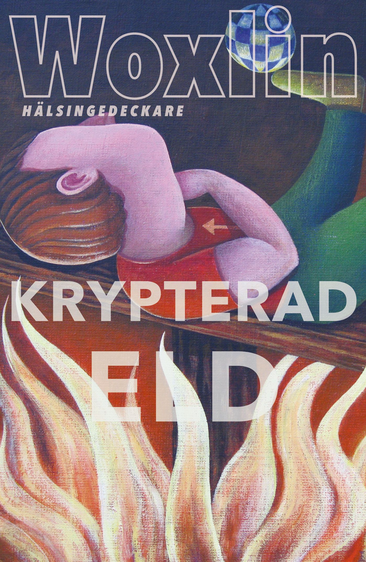 Krypterad eld, e-bog af Leif Woxlin