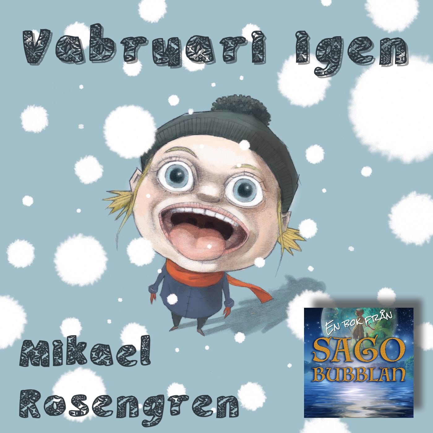 Vabruari igen, audiobook by Mikael Rosengren