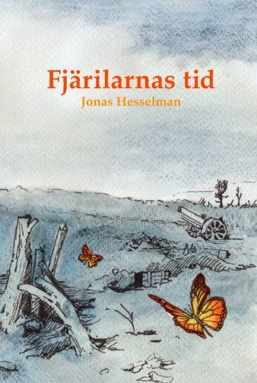 Fjärilarnas tid , eBook by Jonas Hesselman