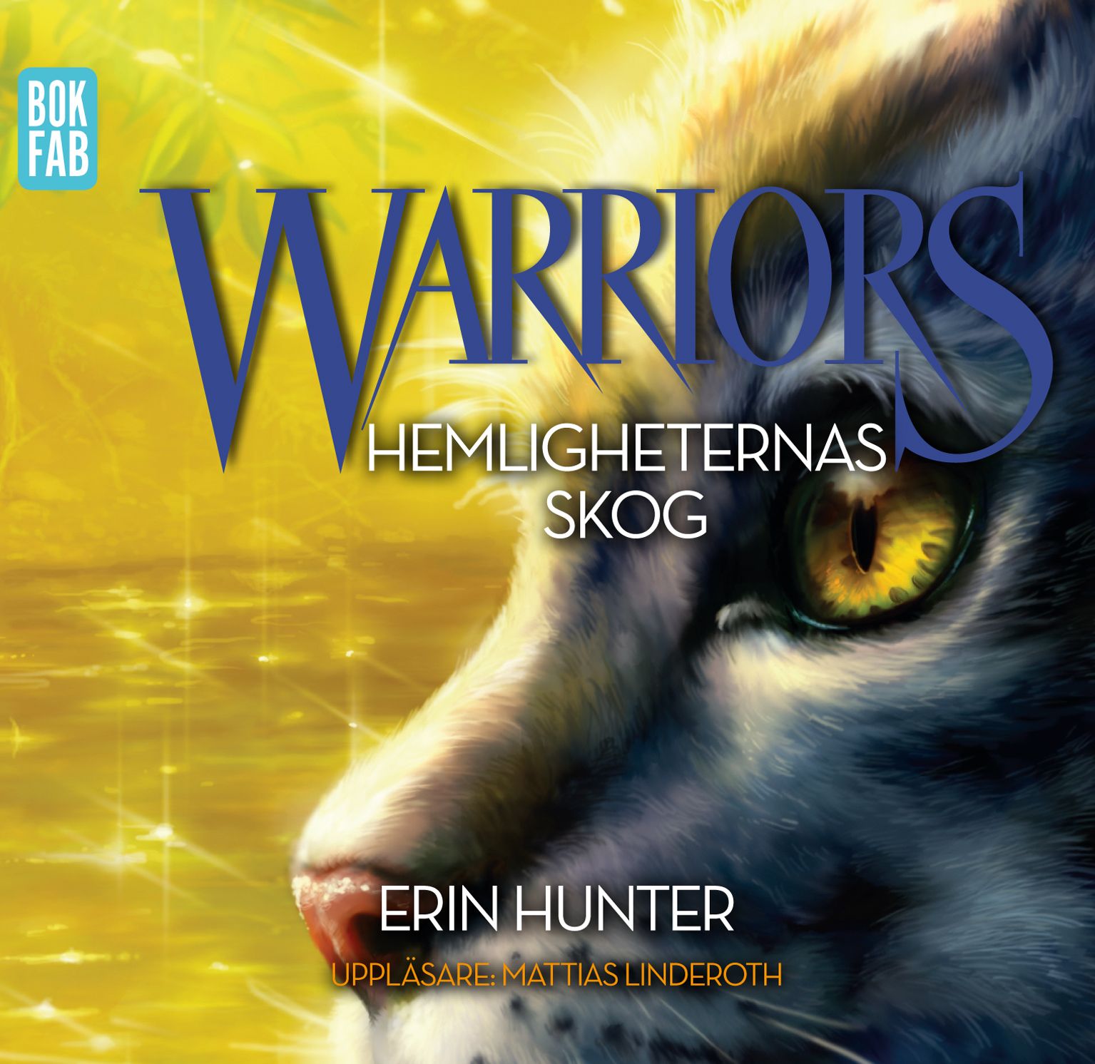 Warriors. Hemligheternas skog, ljudbok av Erin Hunter