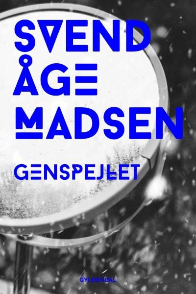 Genspejlet, ljudbok av Svend Åge Madsen