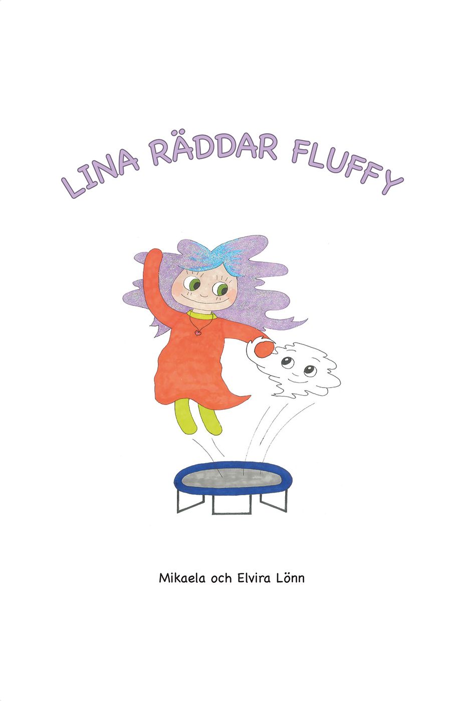 Lina räddar Fluffy, e-bog af Mikaela Lönn, Elvira Lönn