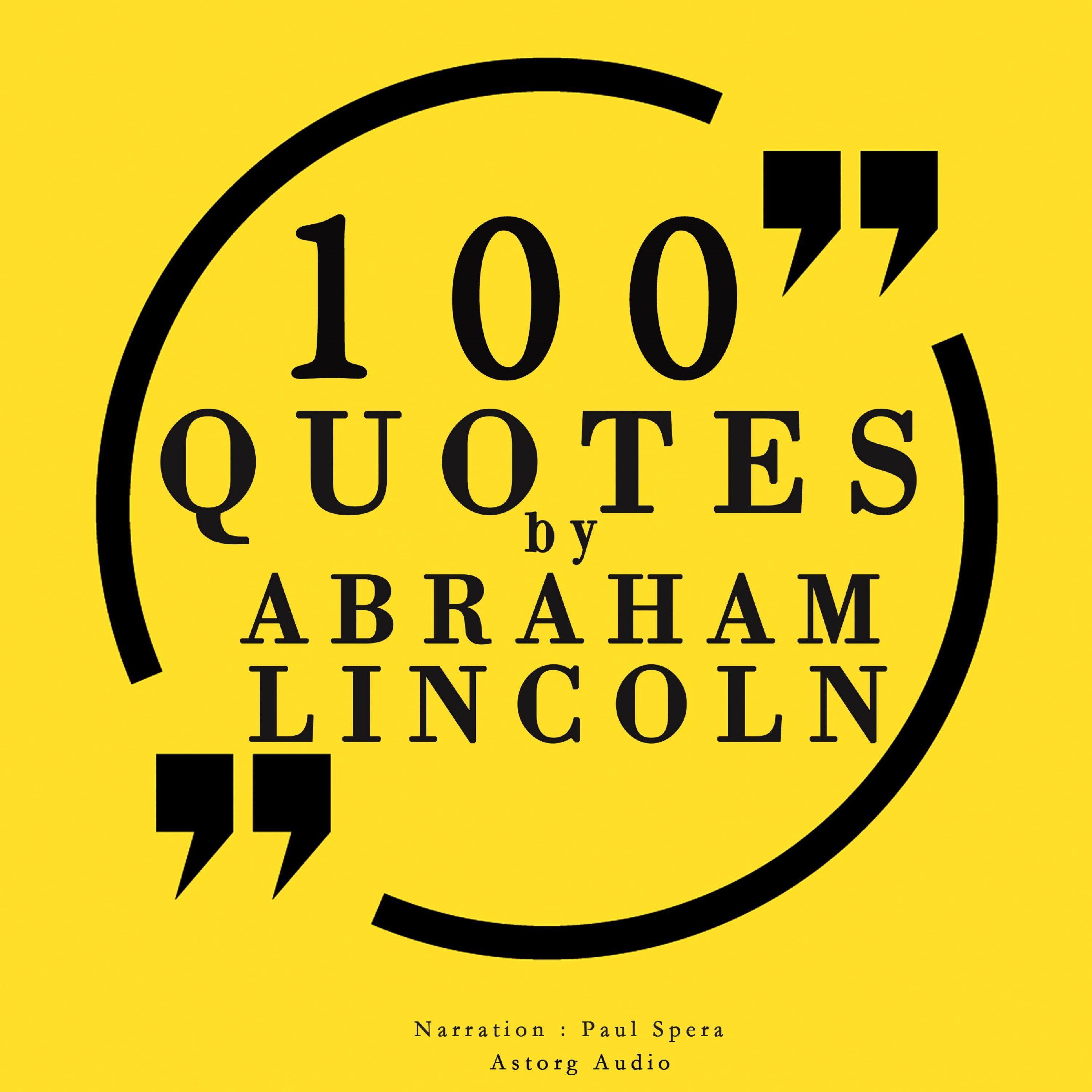 100 Quotes by Abraham Lincoln, audiobook by Abraham Lincoln