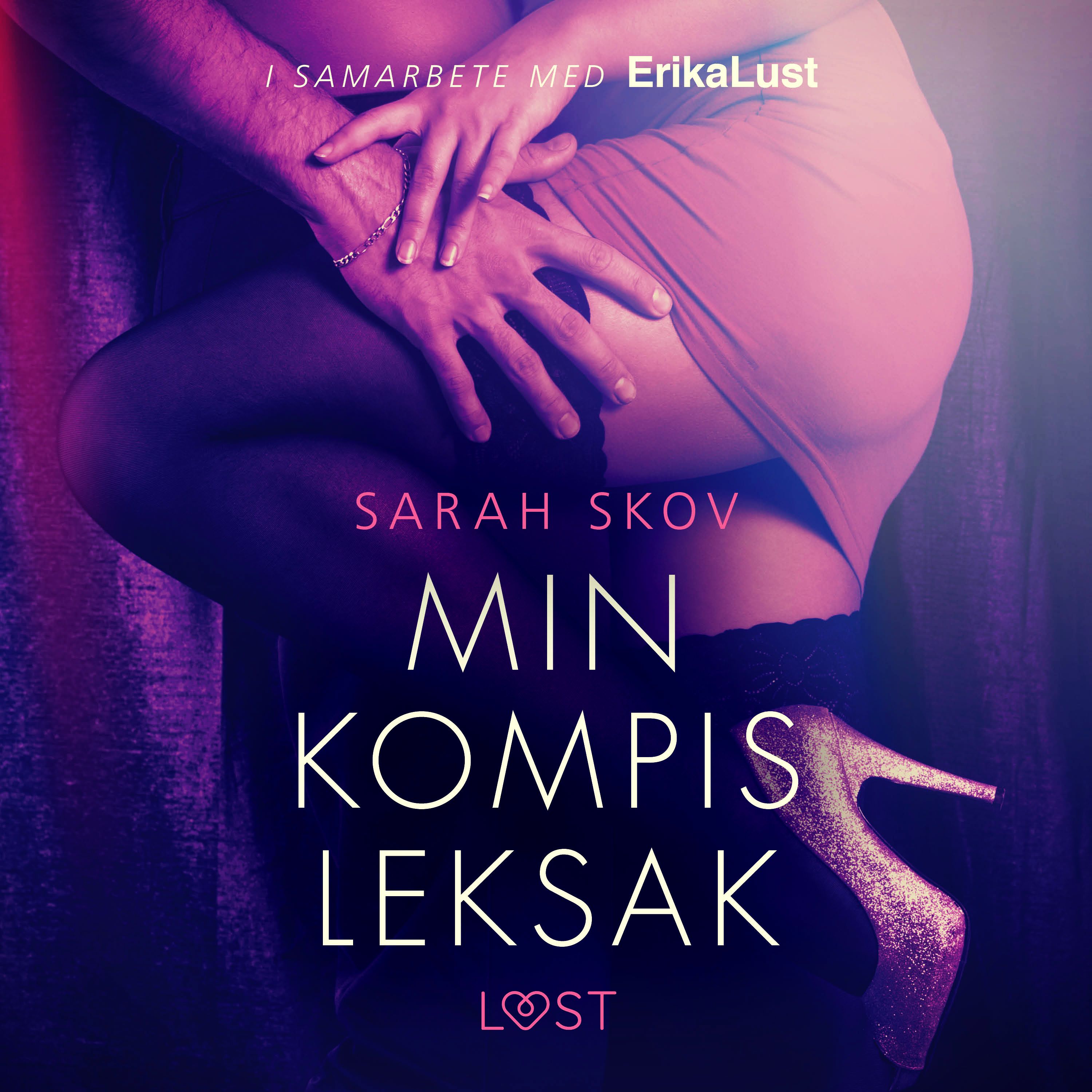 Min kompis leksak - erotisk novell, audiobook by Sarah Skov