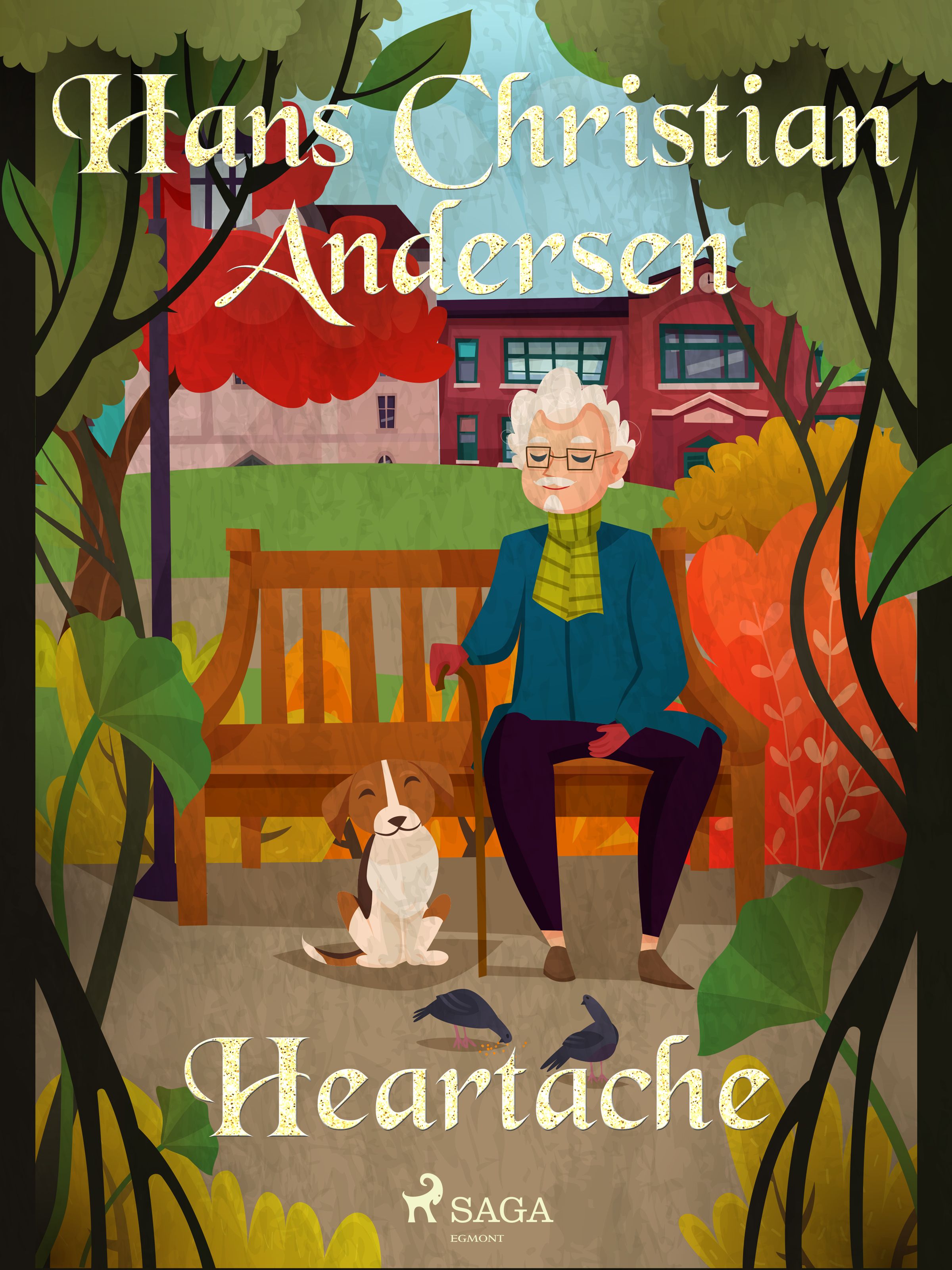 Heartache, e-bok av Hans Christian Andersen