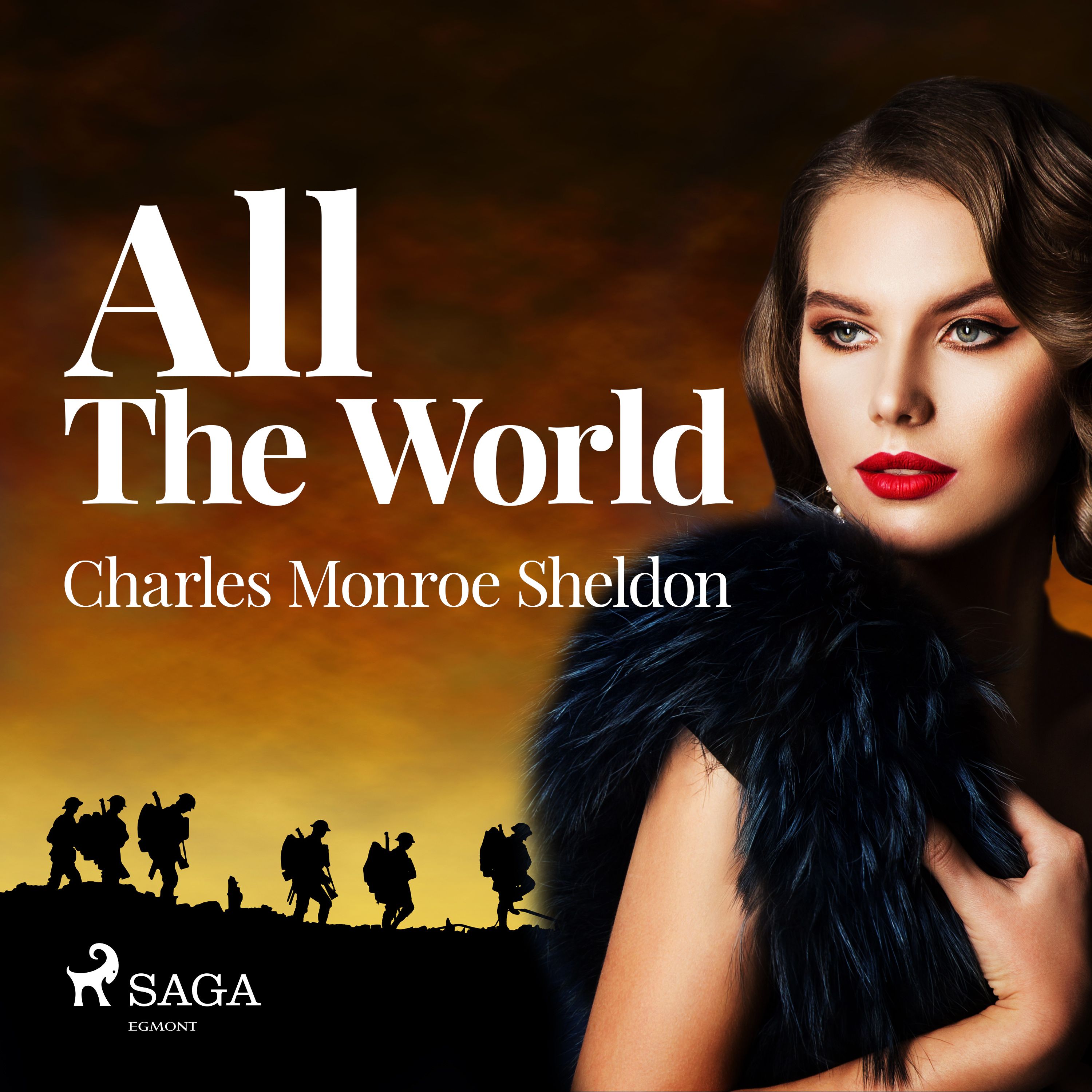 All The World, audiobook by Charles Monroe Sheldon
