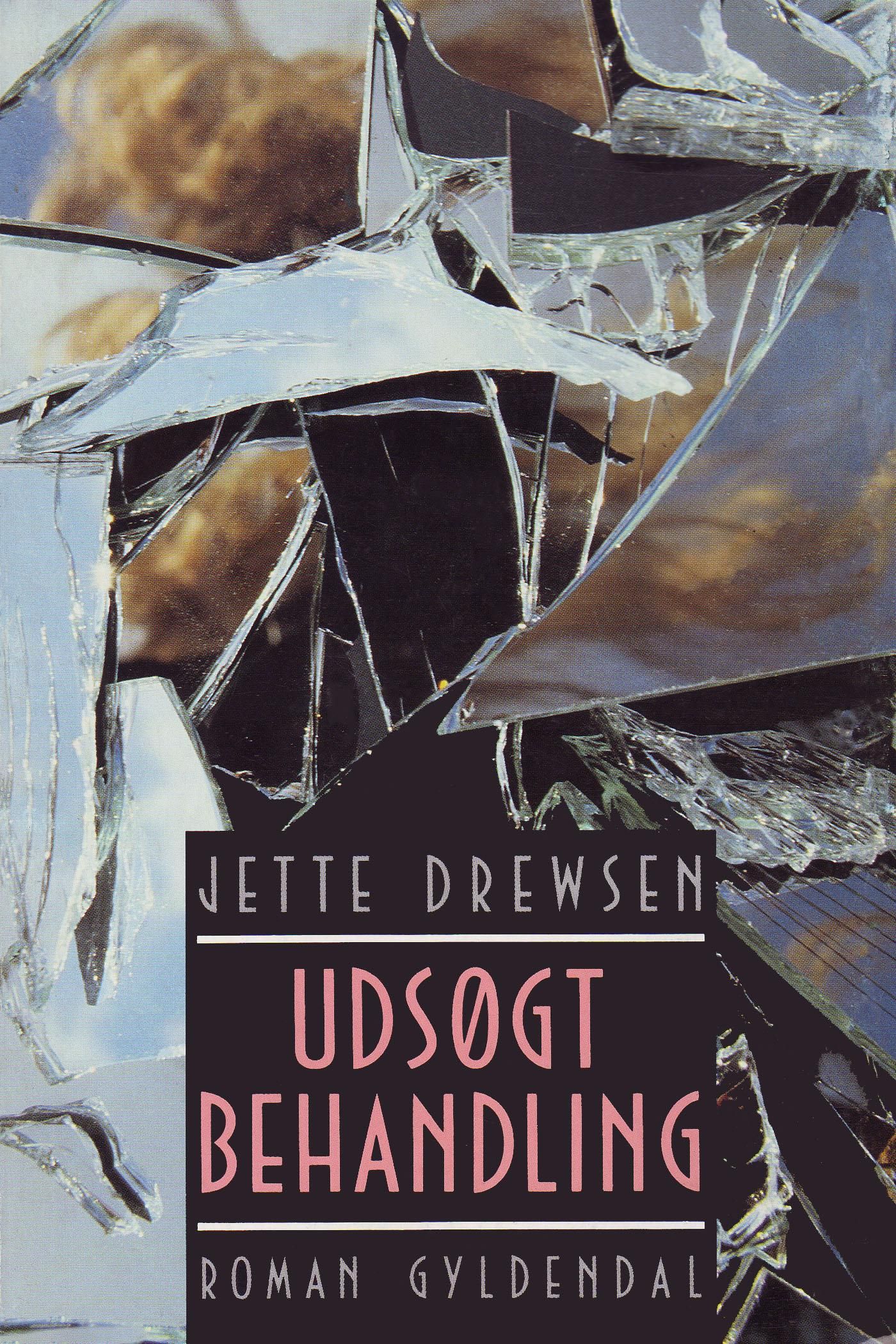Udsøgt behandling, e-bog af Jette Drewsen