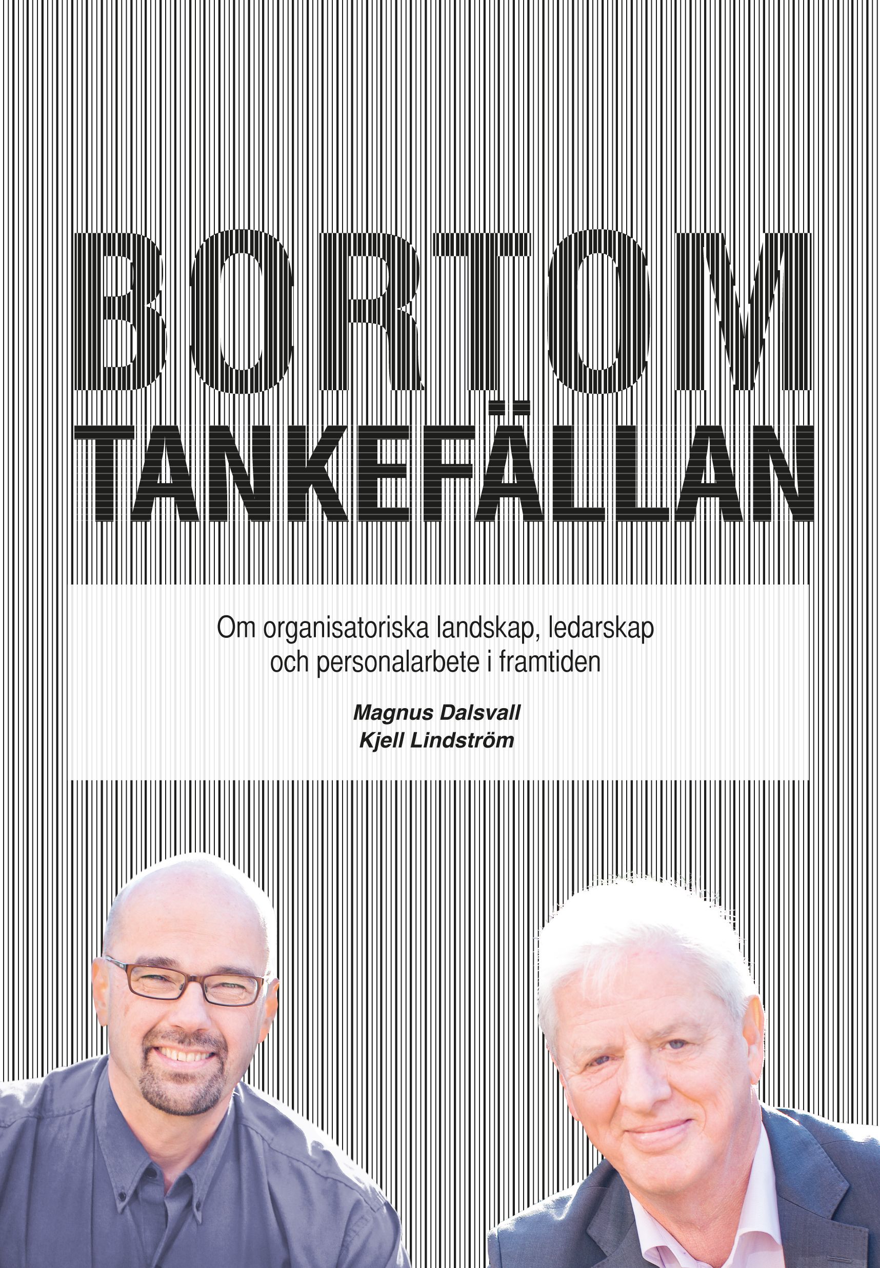 Bortom TANKEFÄLLAN, e-bok av Magnus Dalsvall, Kjell Lindström