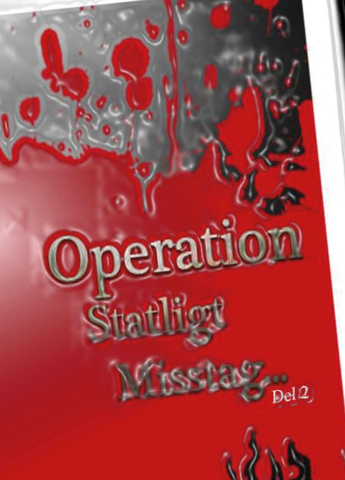 Operation Statligt Misstag, Del 2, e-bog af Jesper Persson